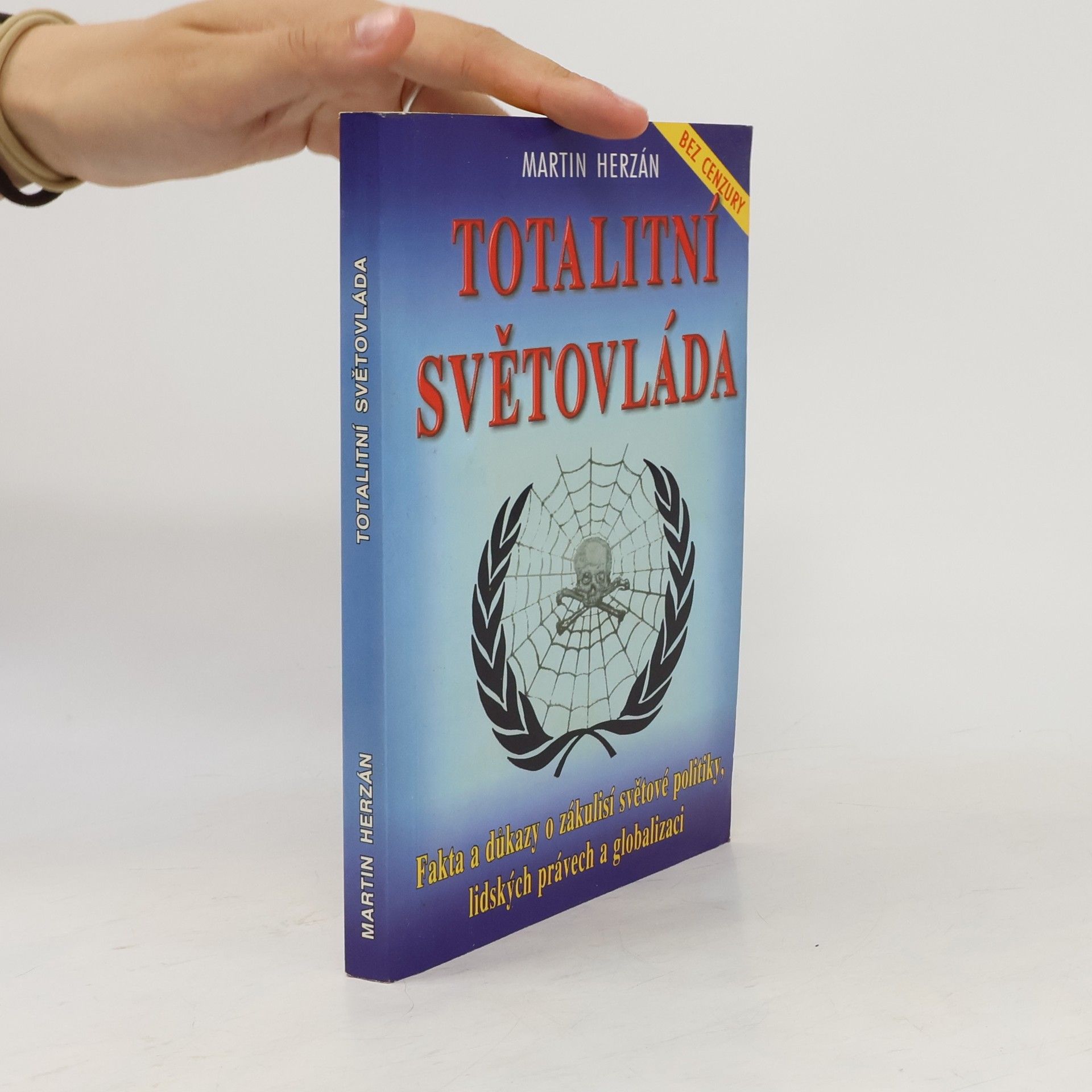 Martin Herzán Totalitní světovláda