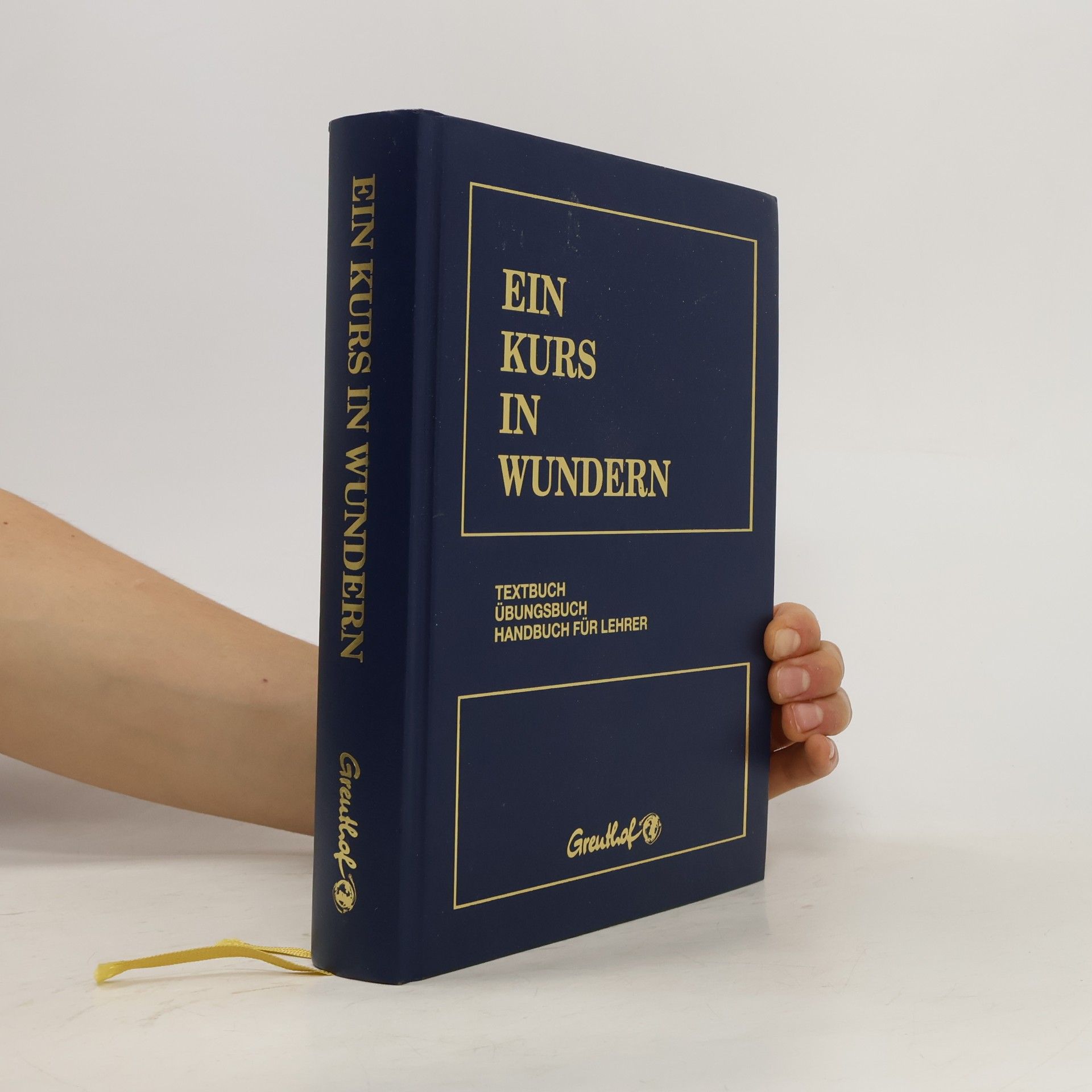 Helen Schucman Ein Kurs in Wundern