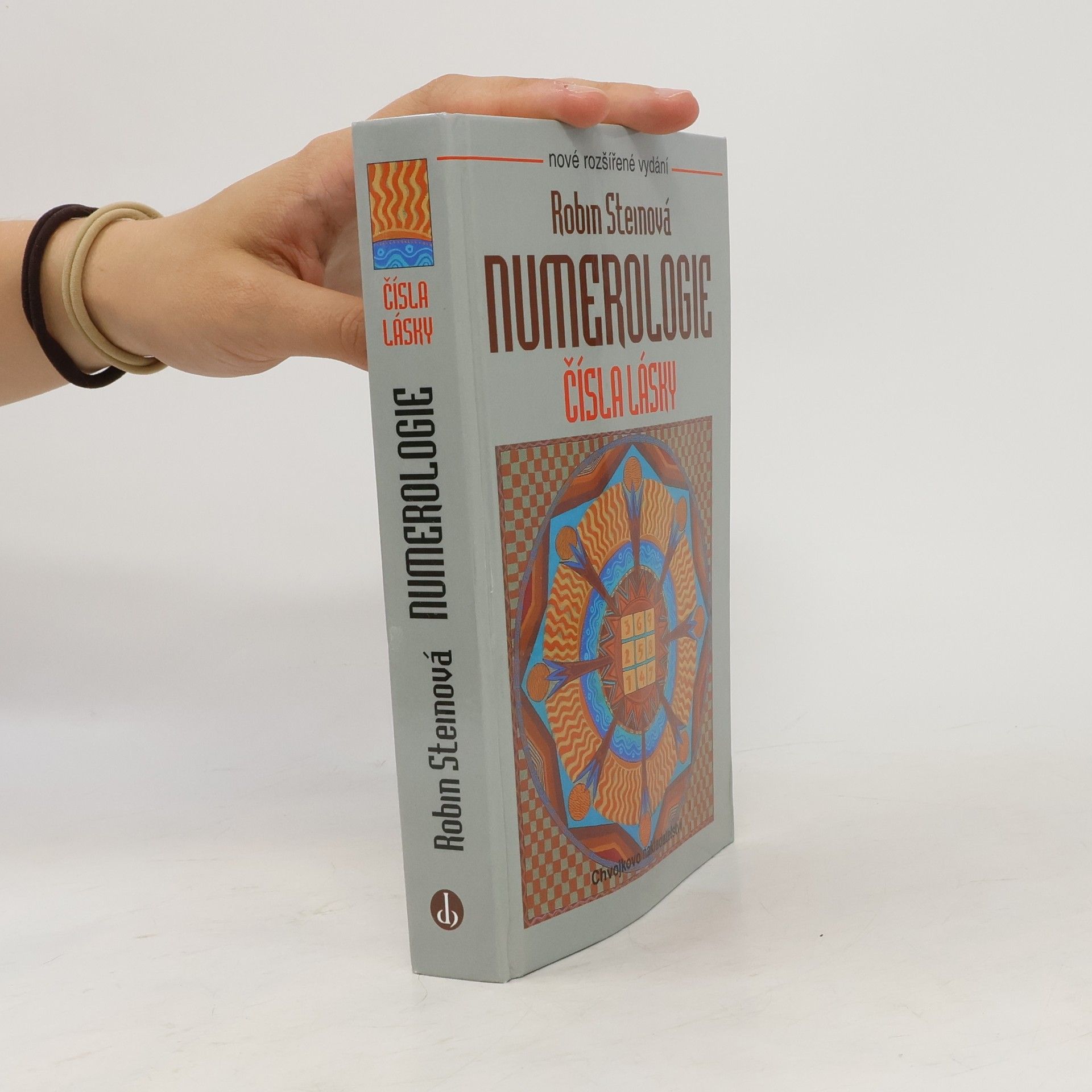 Robin Stein Numerologie. Čísla lásky