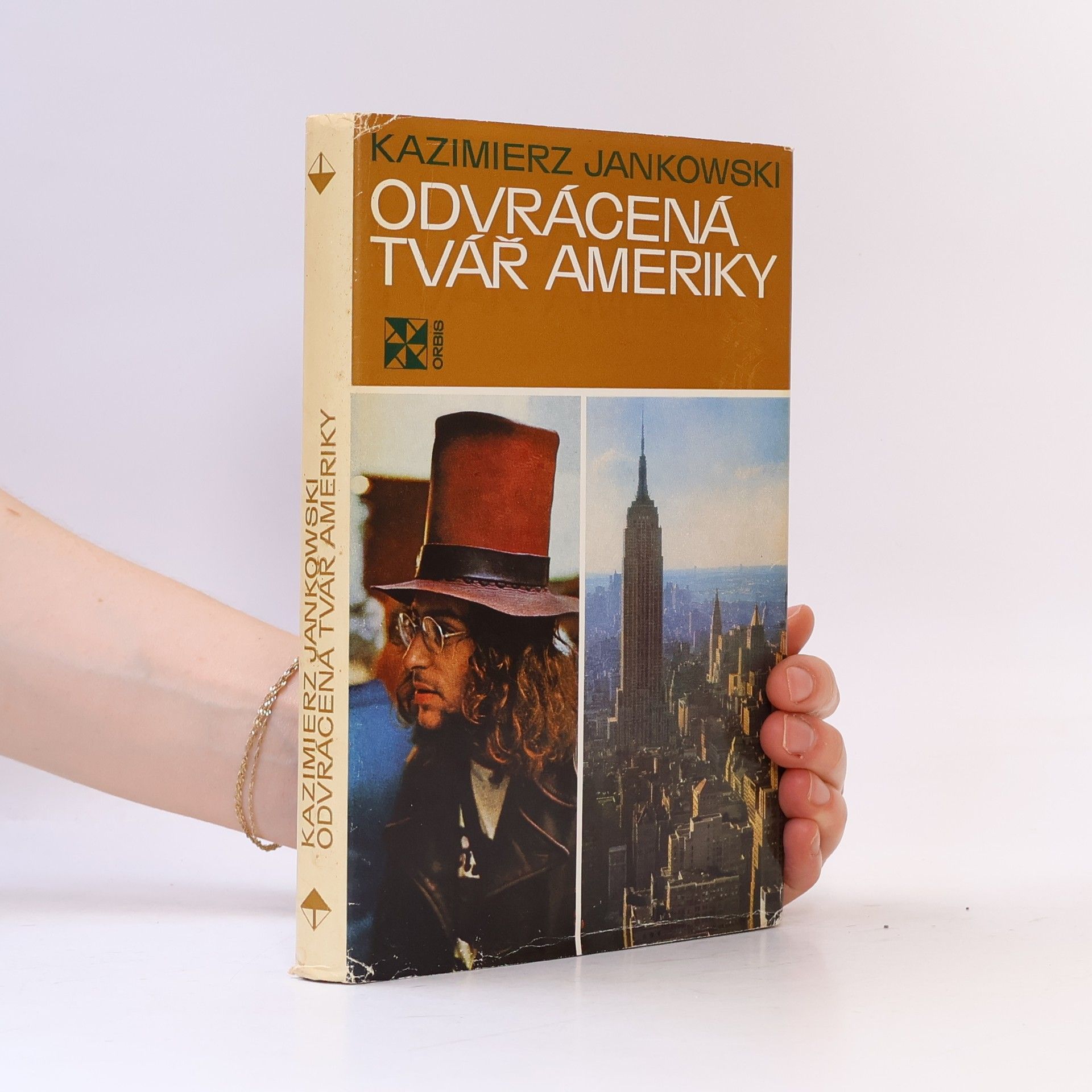 Kazimierz Jankowski Odvrácená tvář Ameriky