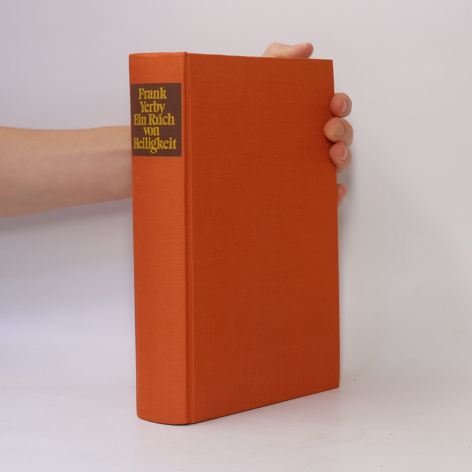 Frank Yerby Ein ruch von Heiligkeit