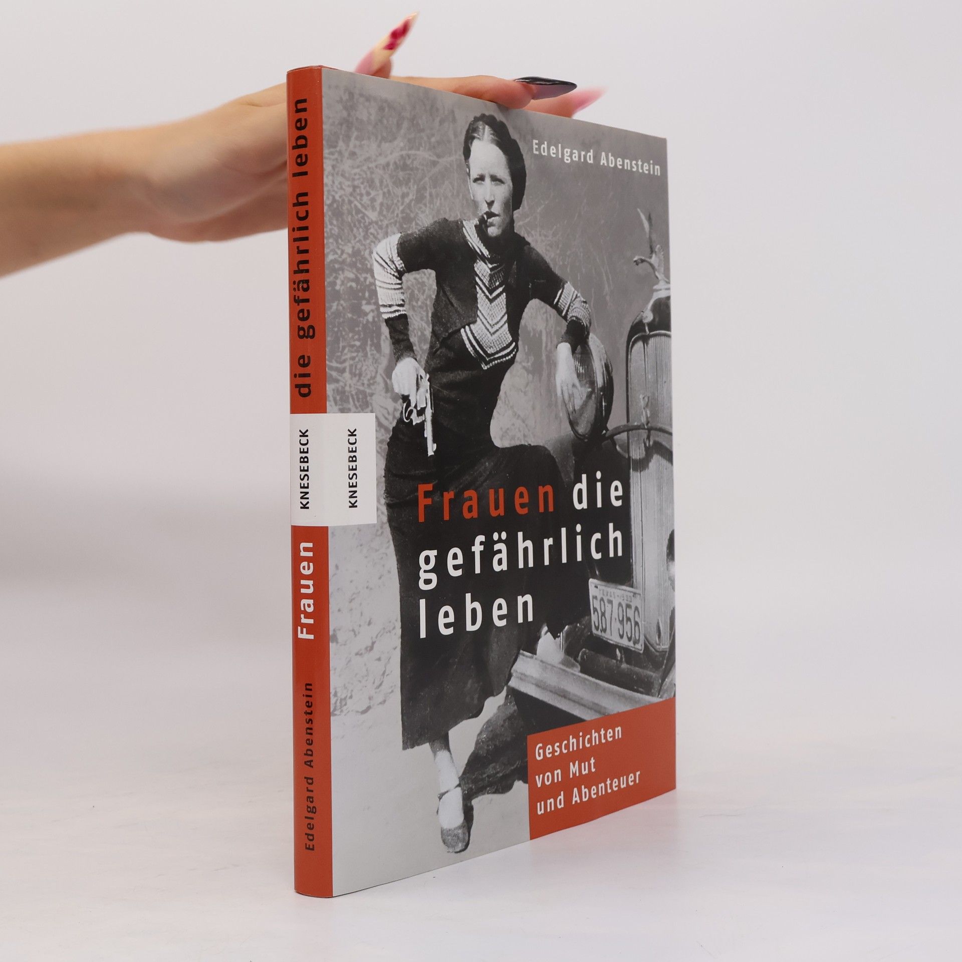 Edelgard Abenstein Frauen, die gefährlich leben