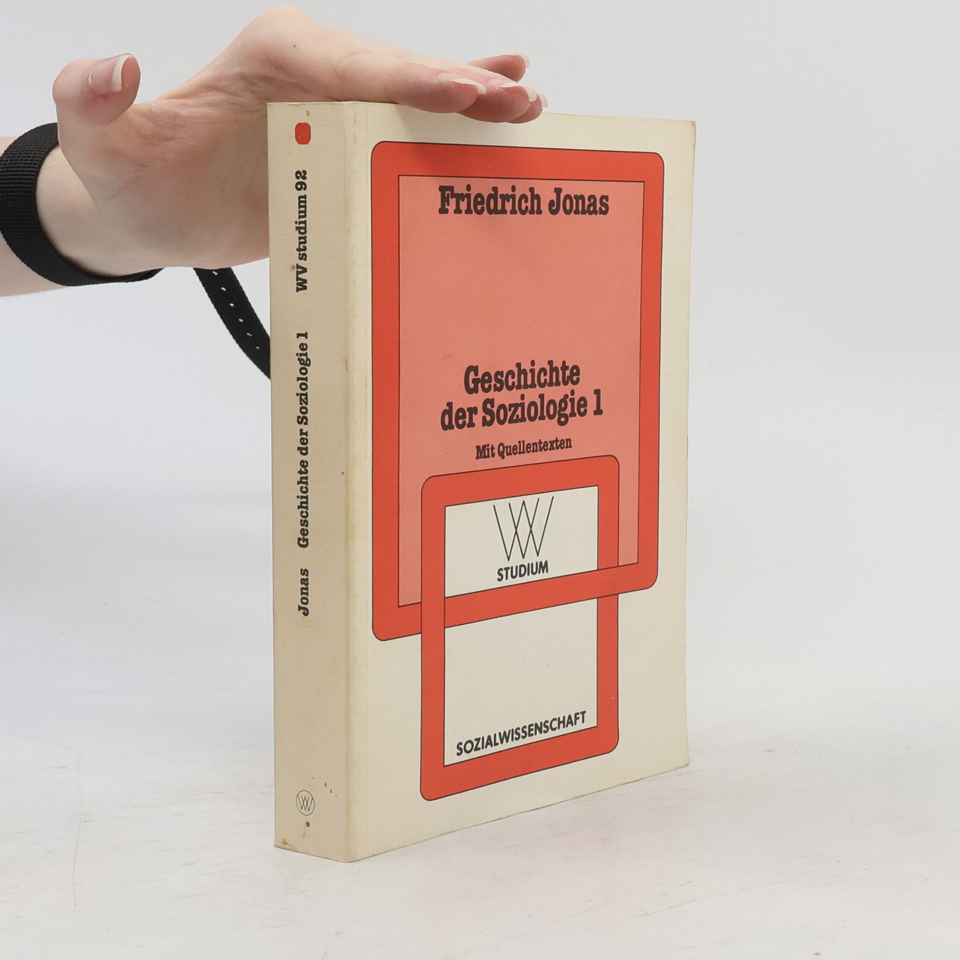 Friedrich Jonas WV Studium - 1: Geschichte der Soziologie 1
