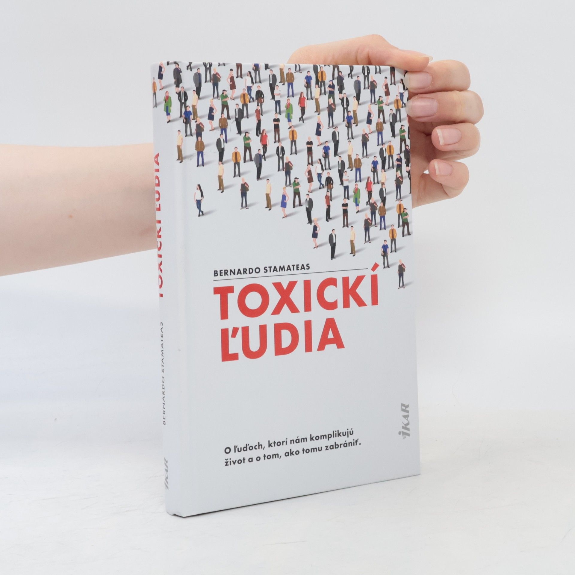 Bernardo Stamateas Toxickí ľudia