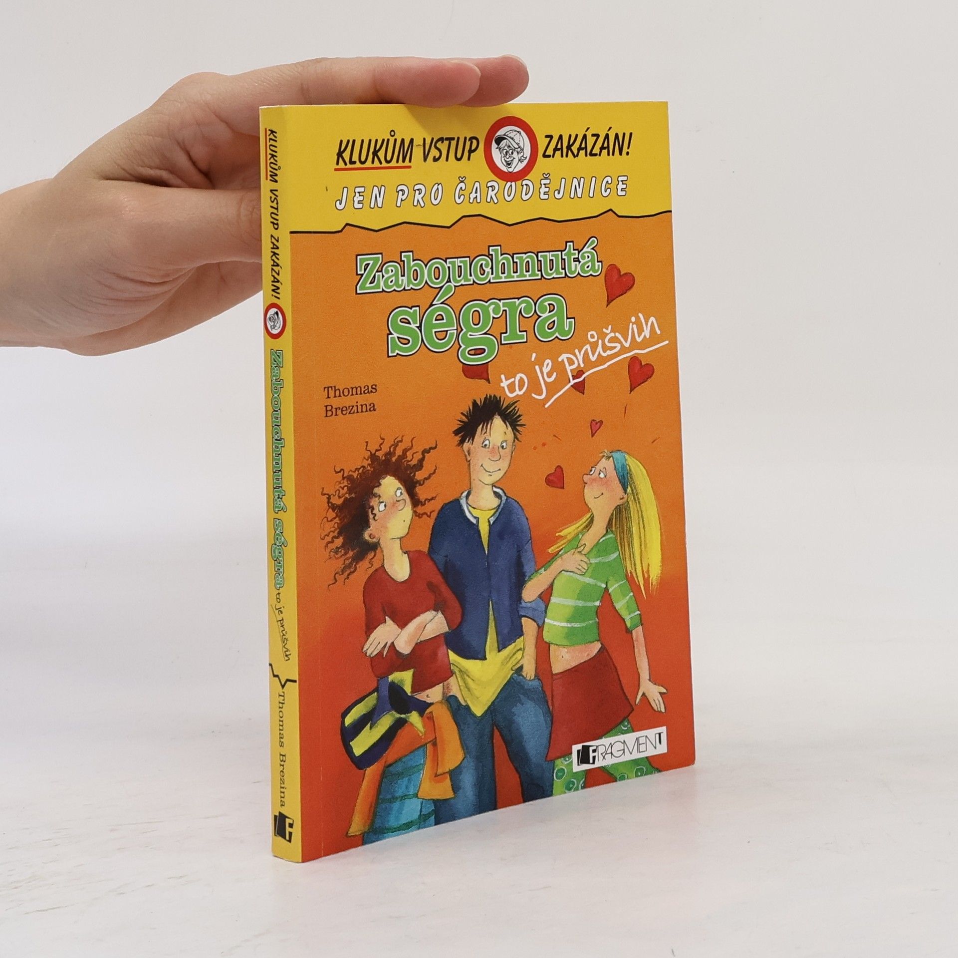Thomas Brezina Zabouchnutá ségra, to je průšvih
