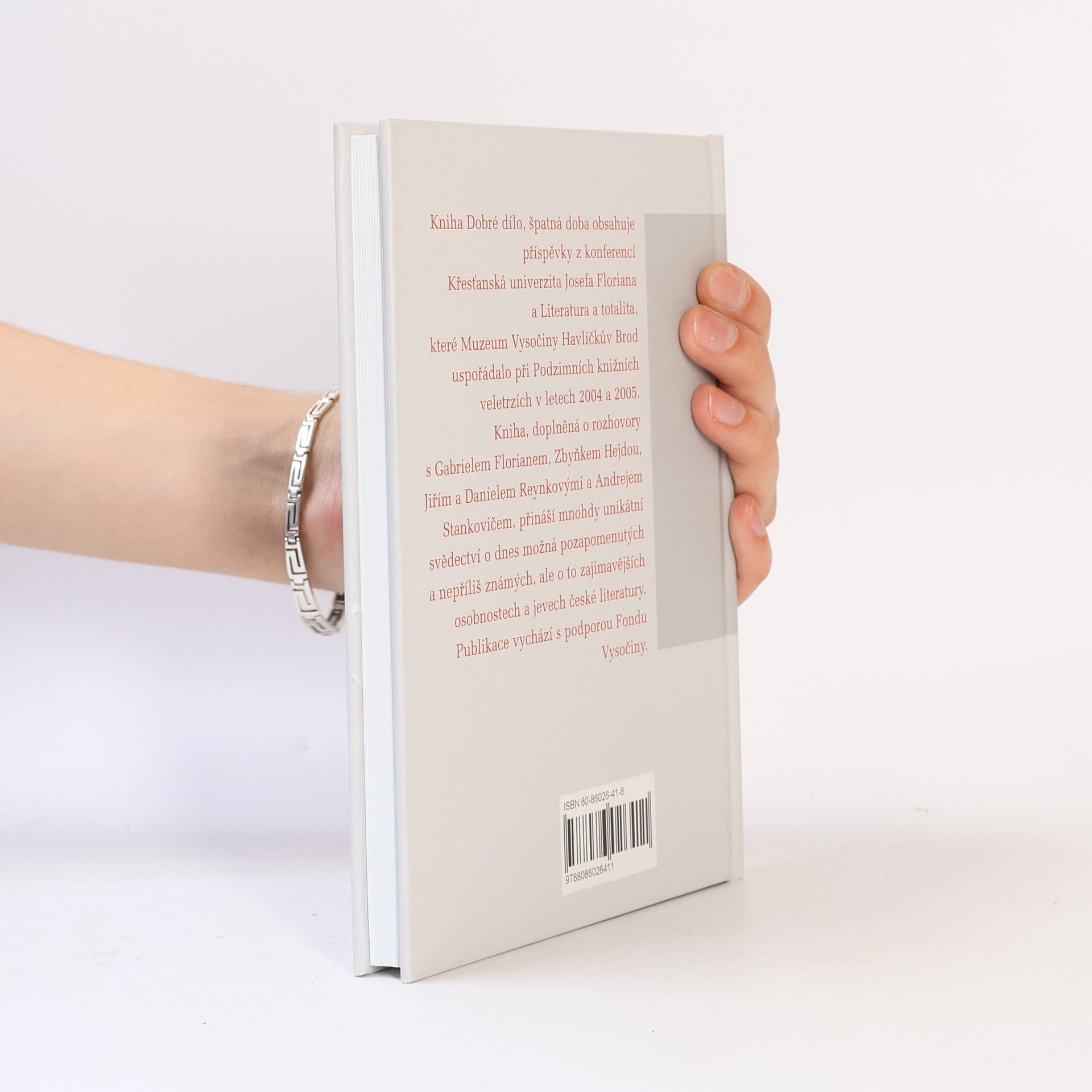 Zina Zborovská Dobré dílo, špatná doba : sborník příspěvků z konferencí Křesťanská univerzita Josefa Floriana a Literatura a totalita : [doplněno o] rozhovory s Gabrielem Florianem, Zbyňkem Hejdou, Danielem a Jiřím Reynkovými a Andrejem Stankovičem