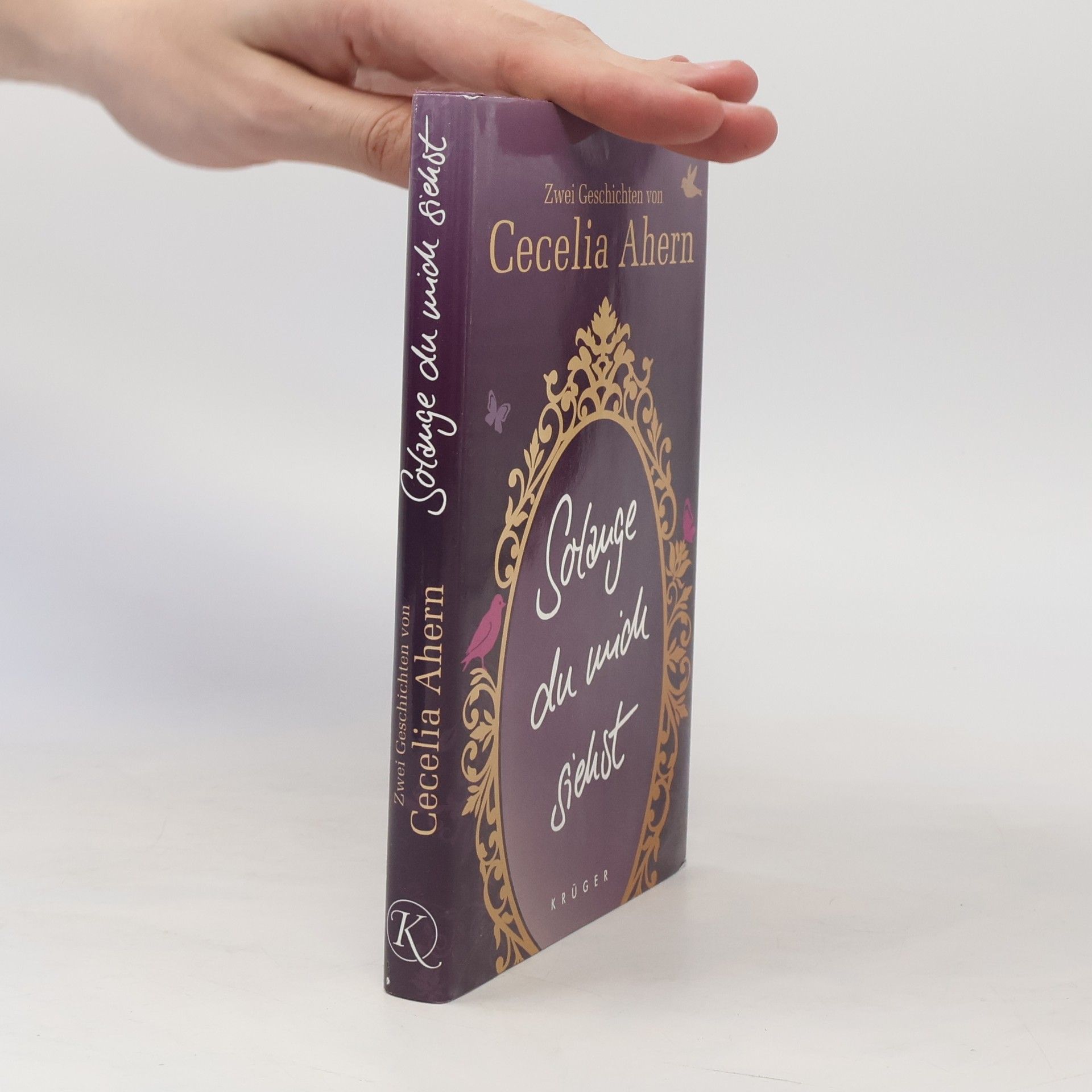 Cecelia Ahern Solange du mich siehst