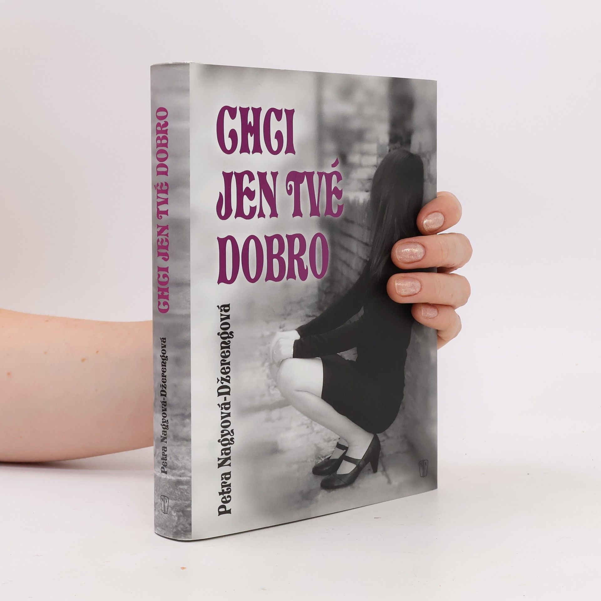 Petra Nagyová Džerengová Chci jen tvé dobro