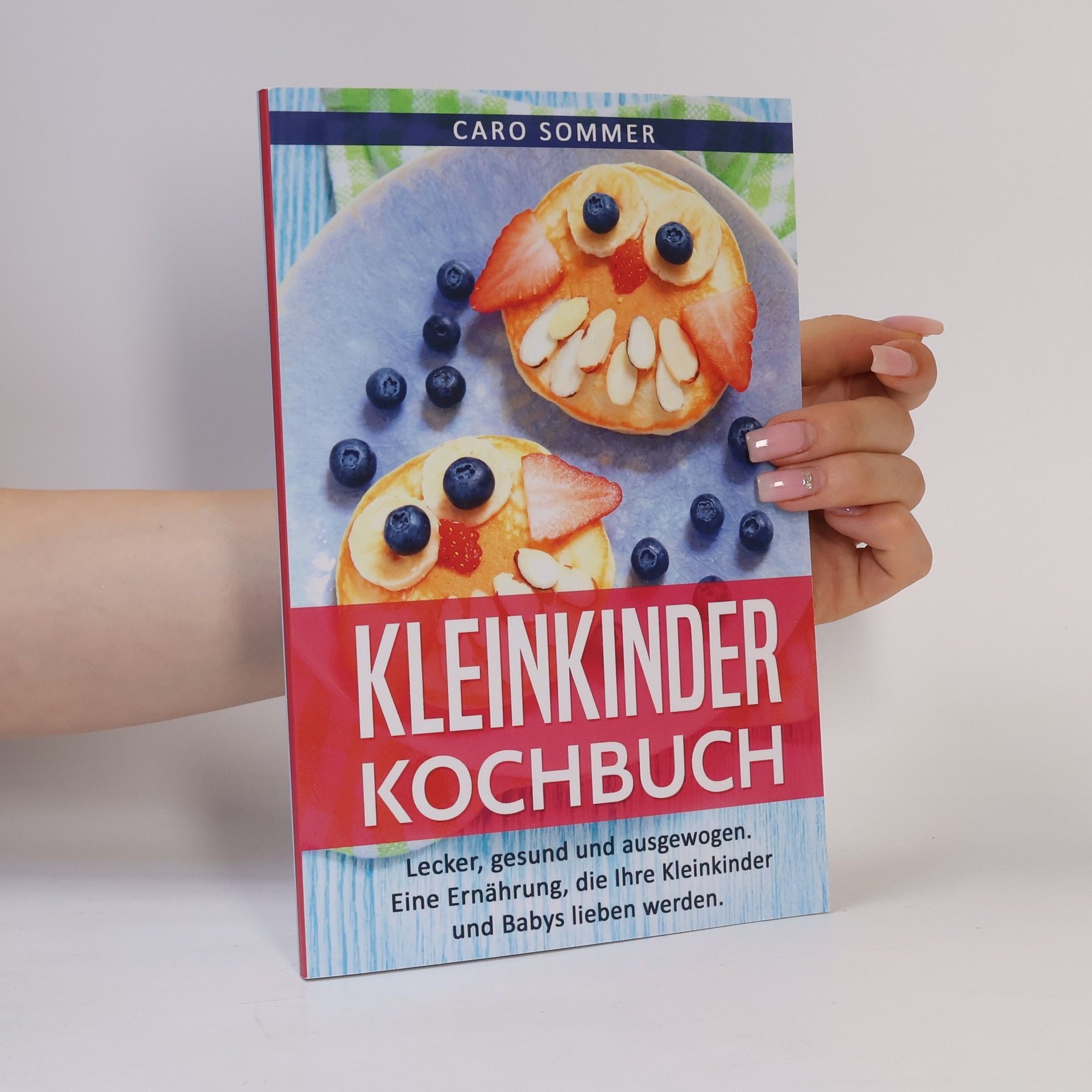 Caro Sommer Kleinkinder Kochbuch