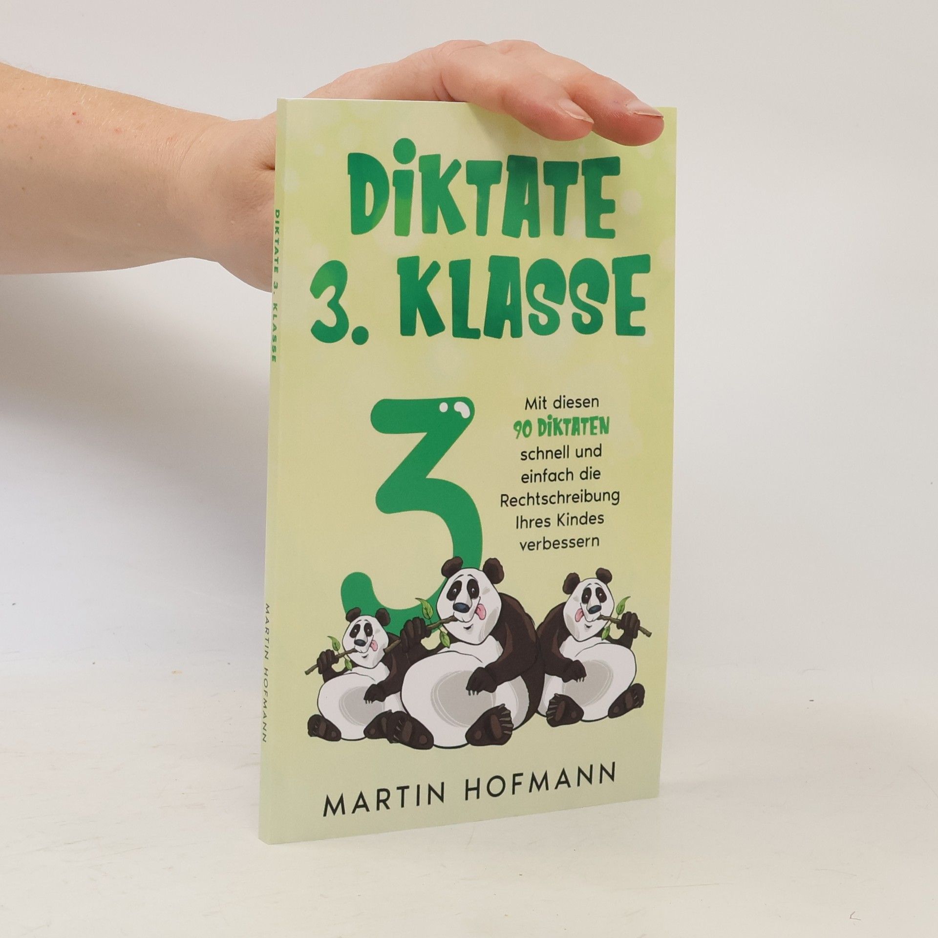 Martin Hofmann Diktate 3. Klasse