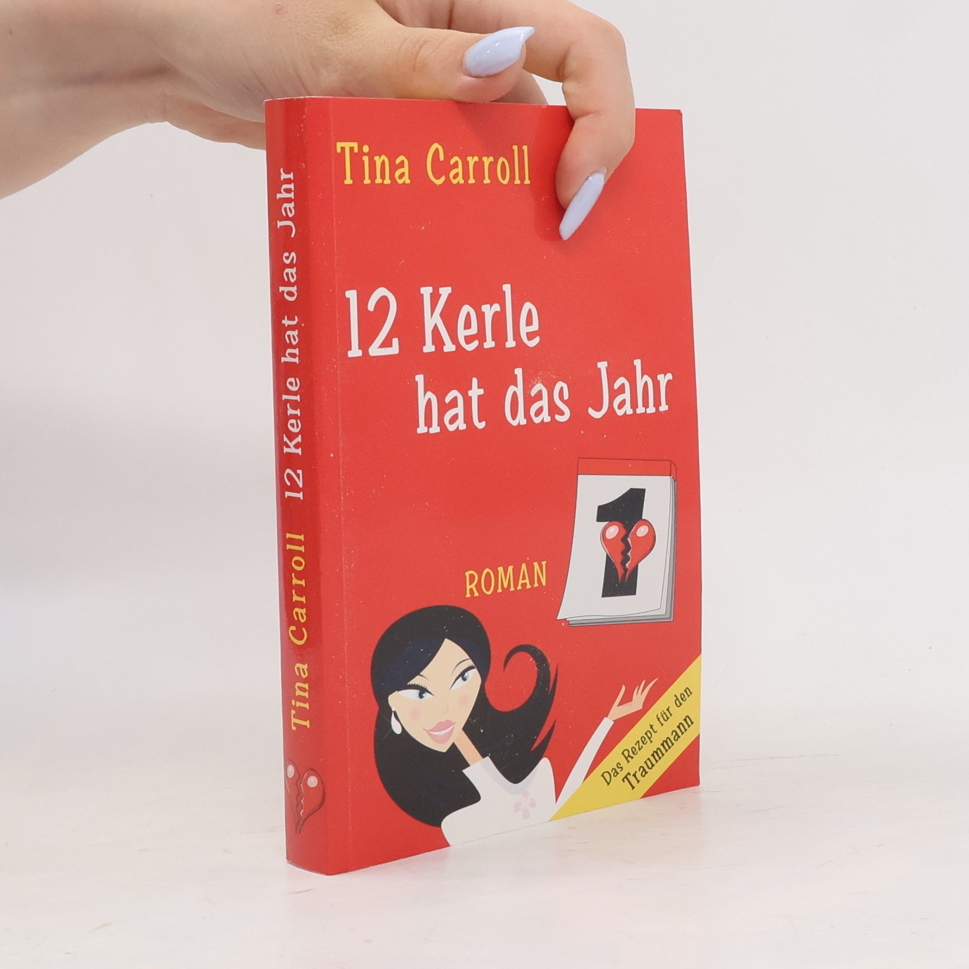 Tina Carroll 12 Kerle hat das Jahr