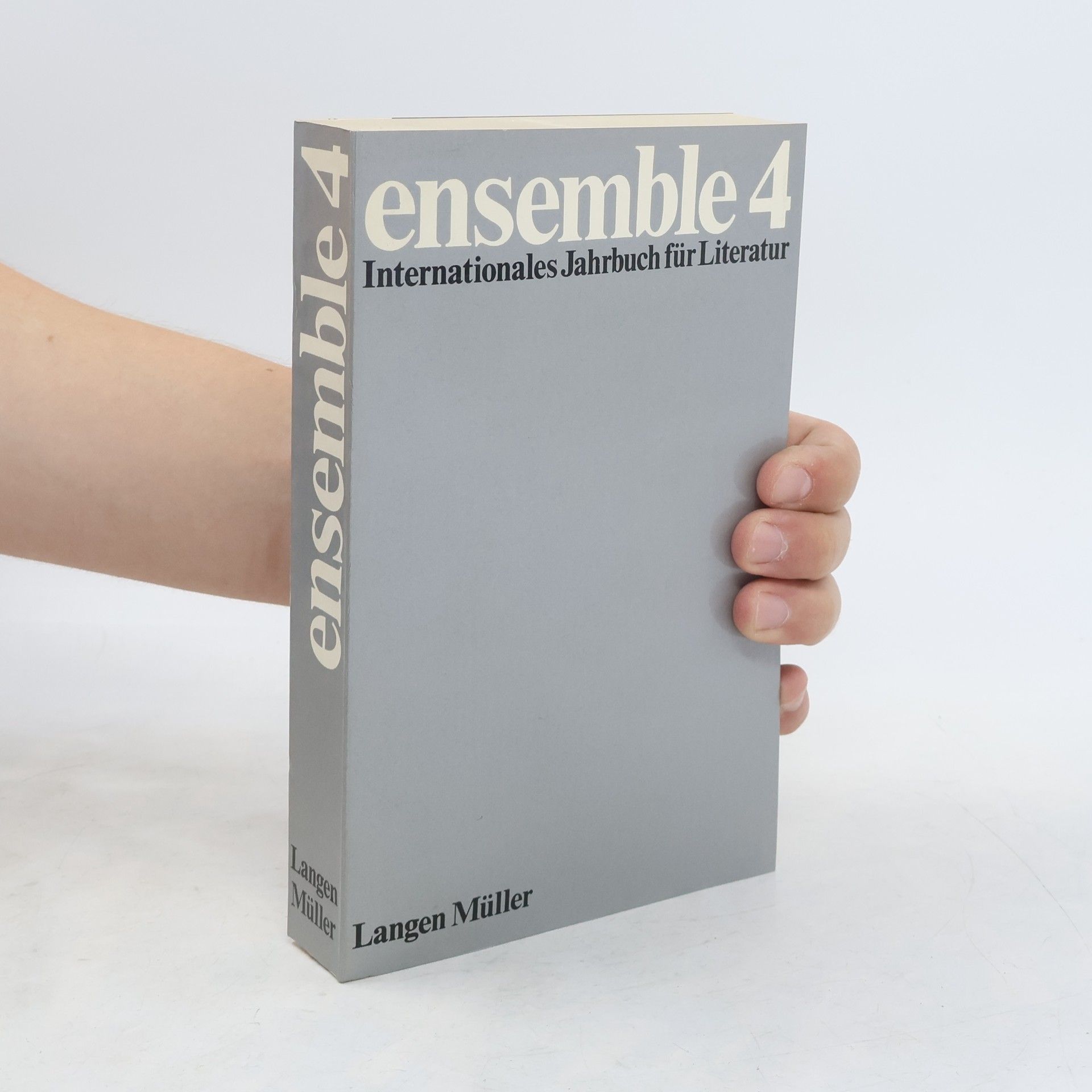 Autorenkollektiv Ensemble. Internationales Jahrbuch für Literatur 4
