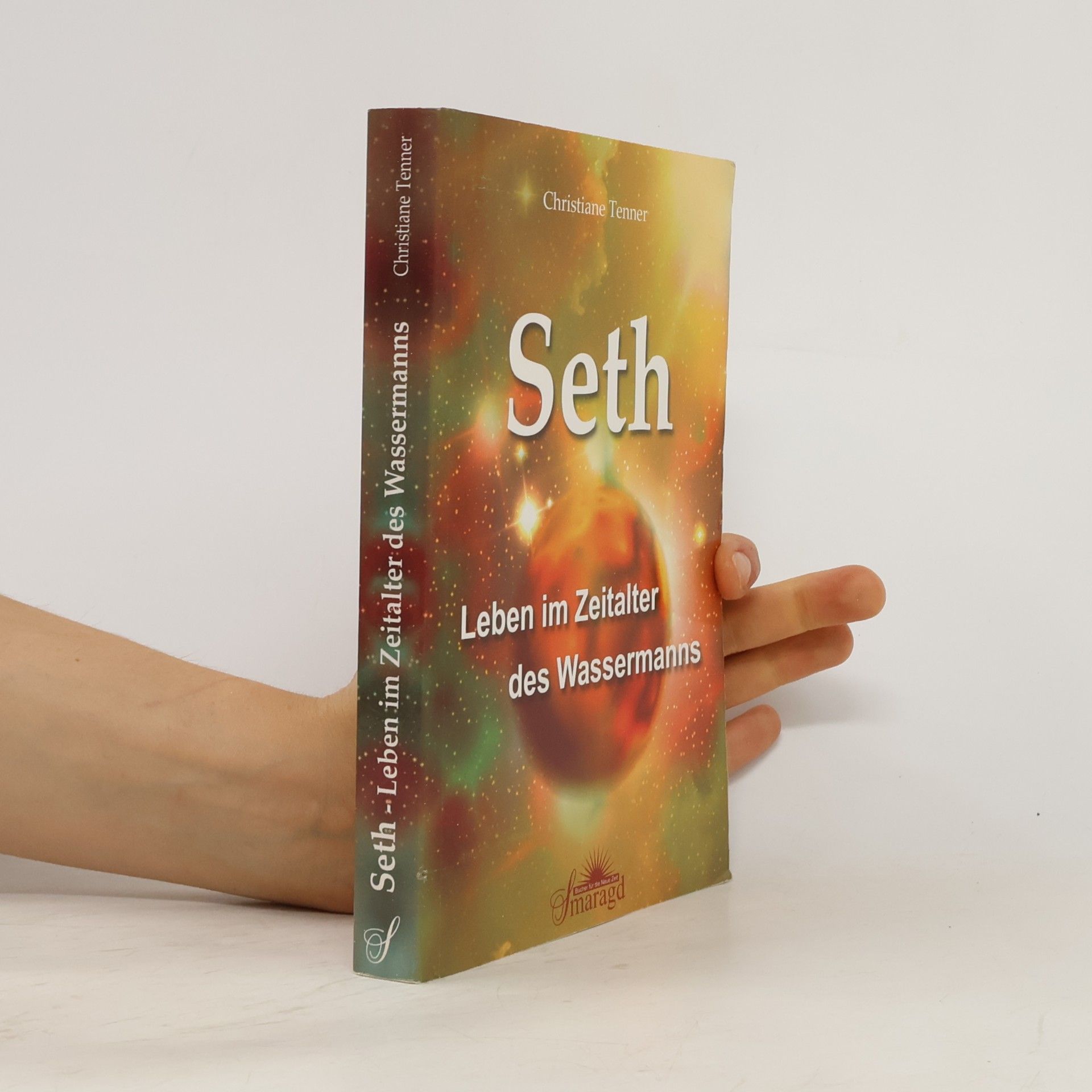 Christiane Tenner Seth - Leben im Zeitalter des Wassermanns