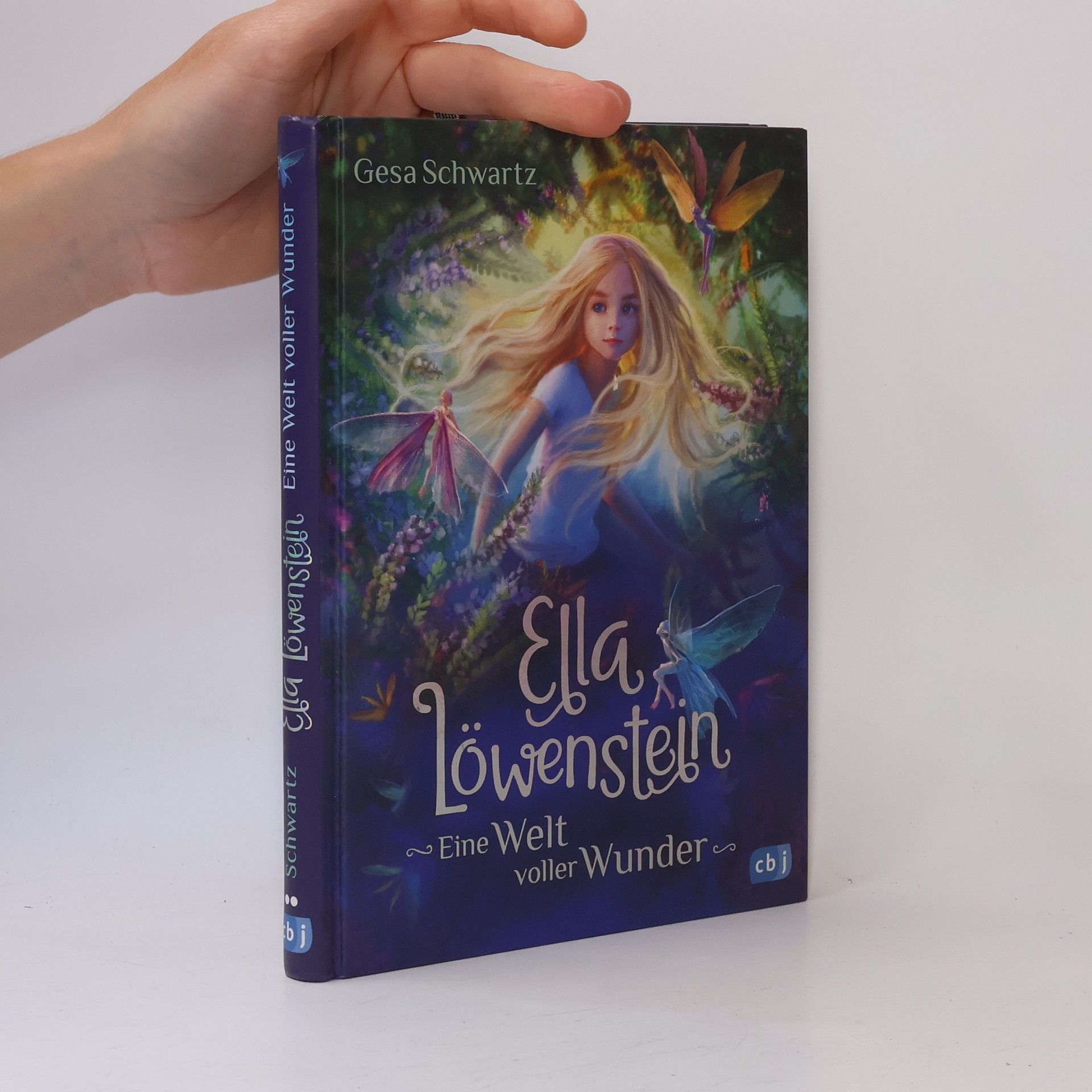 Gesa Schwartz Ella Löwenstein. Eine Welt voller Wunder