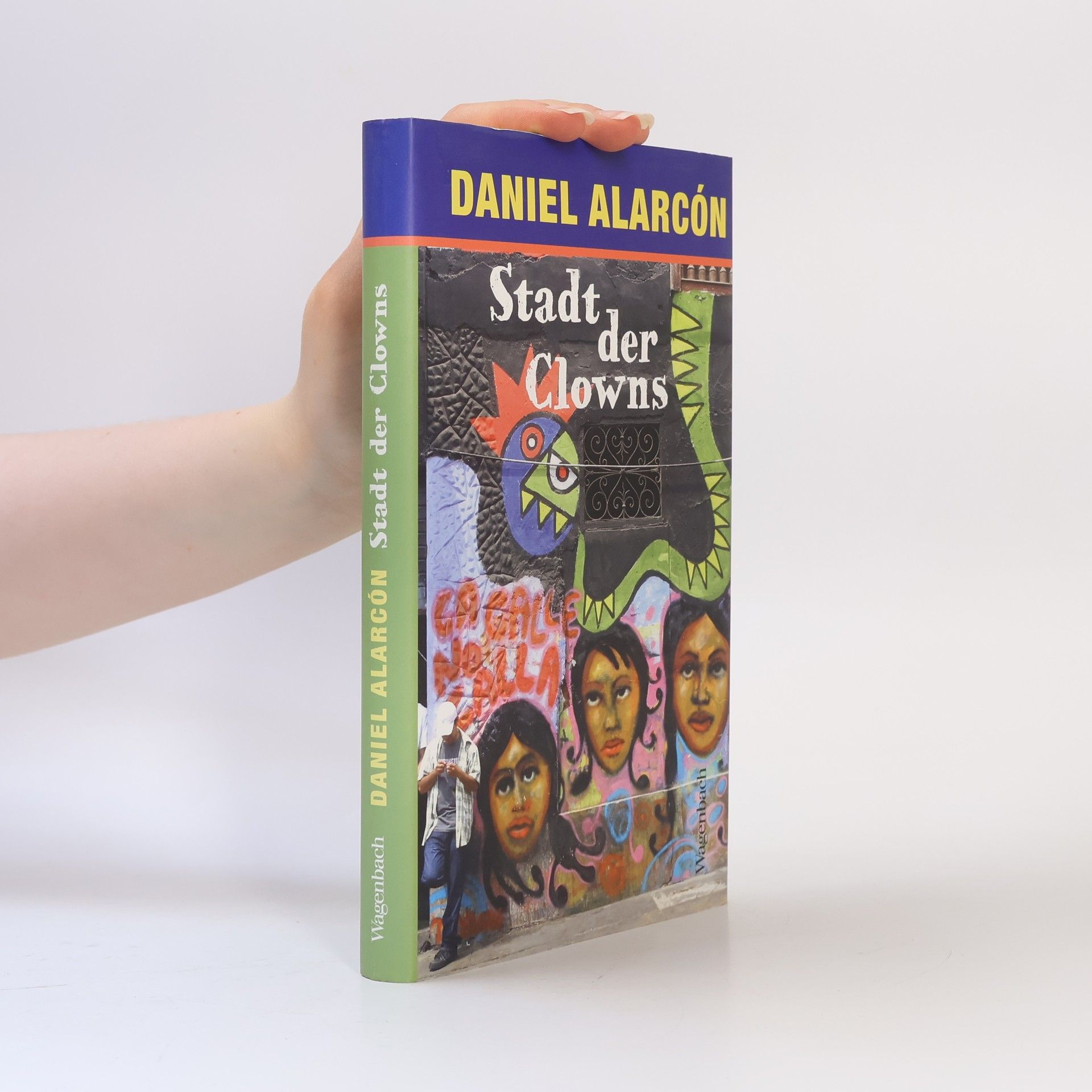 Daniel Alarcón Stadt der Clowns