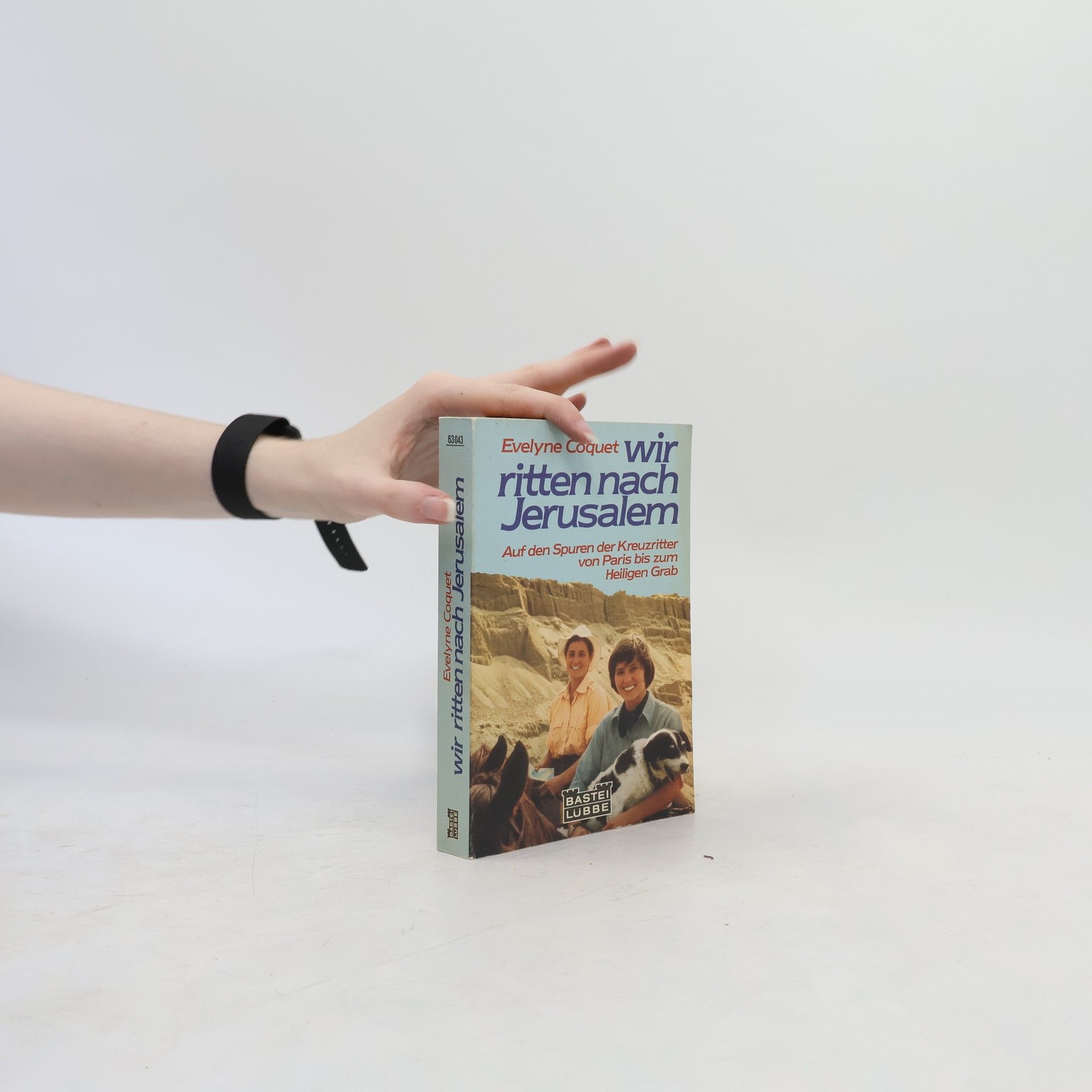 Evelyne Coquet Wir ritten nach Jerusalem