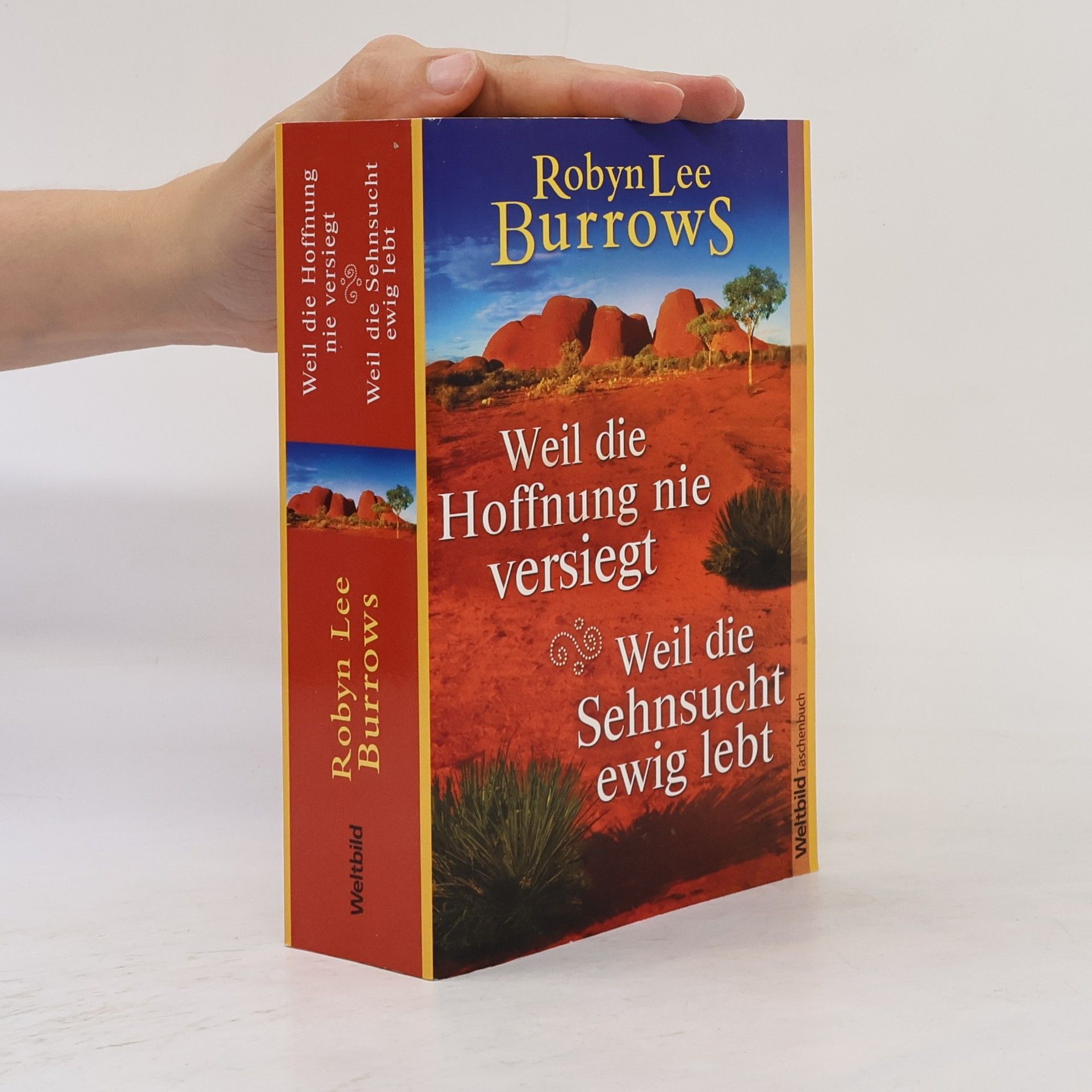 Robyn Lee Burrows Weil die Hoffnung nie versiegt