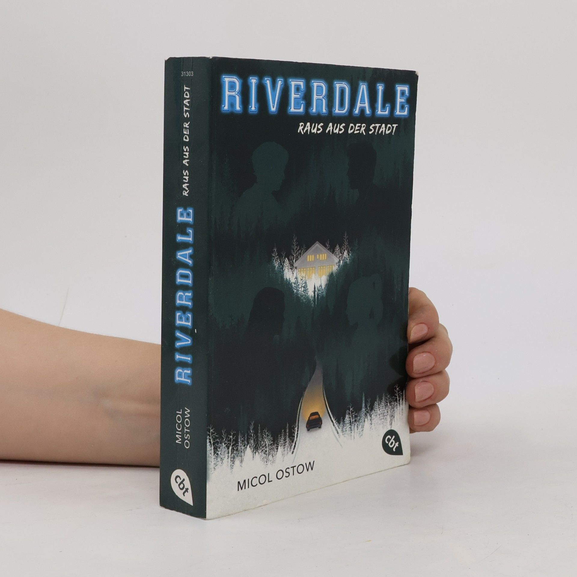 Micol Ostow Riverdale. Raus aus der Stadt.