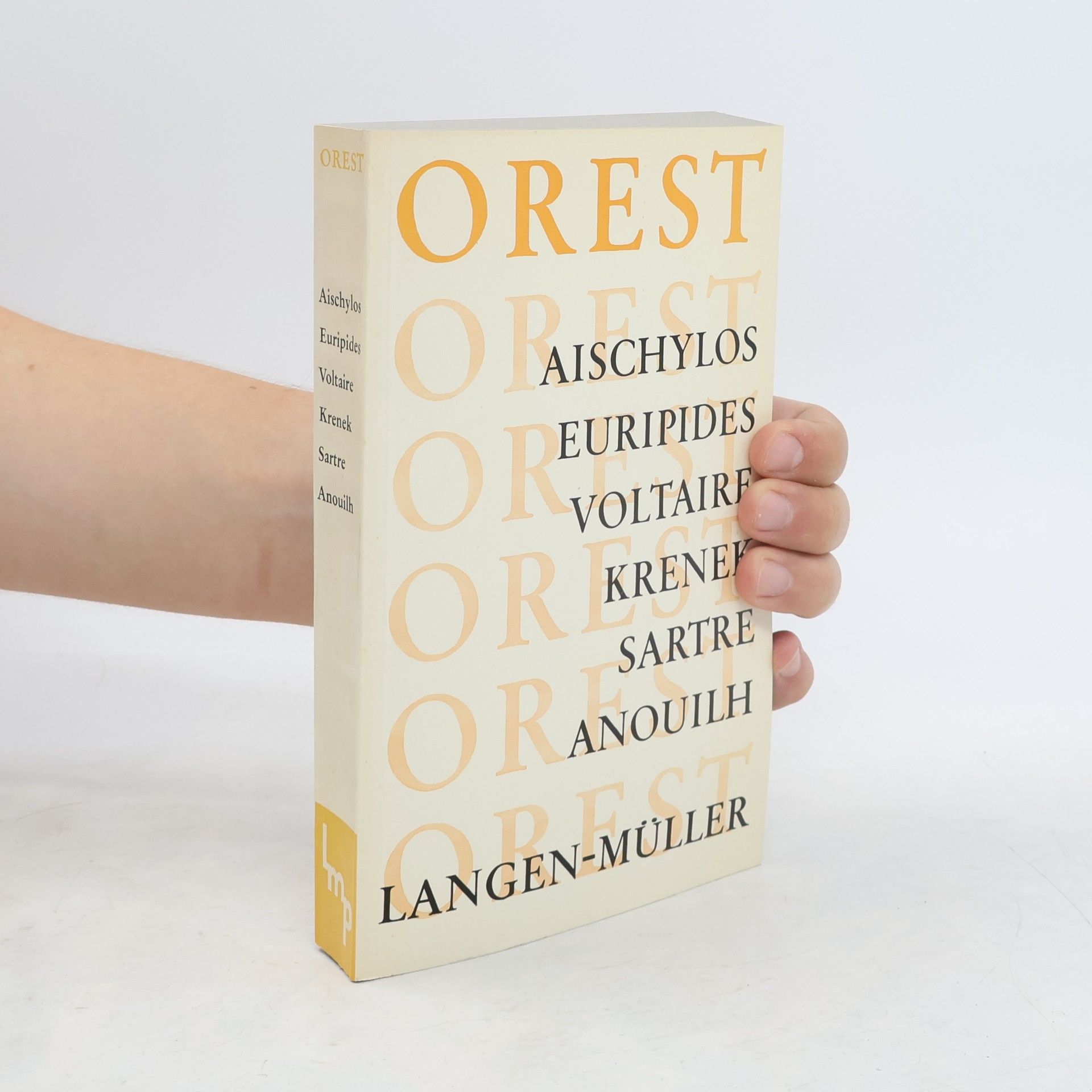 Autorenkollektiv Orest. Aischylos, Euripides, Voltaire, Krenek, Sartre, Anouilh
