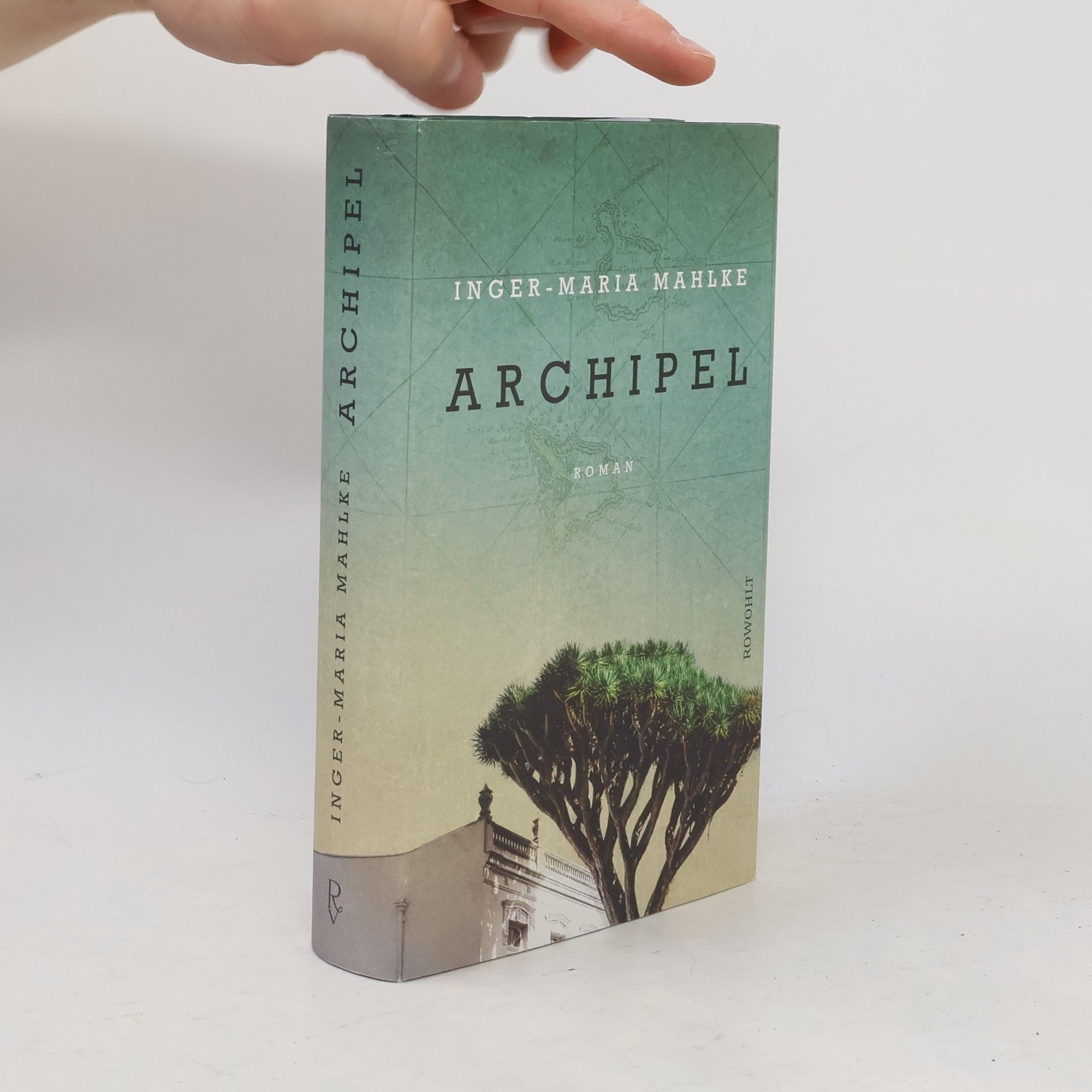 Inger-Maria Mahlke Archipel