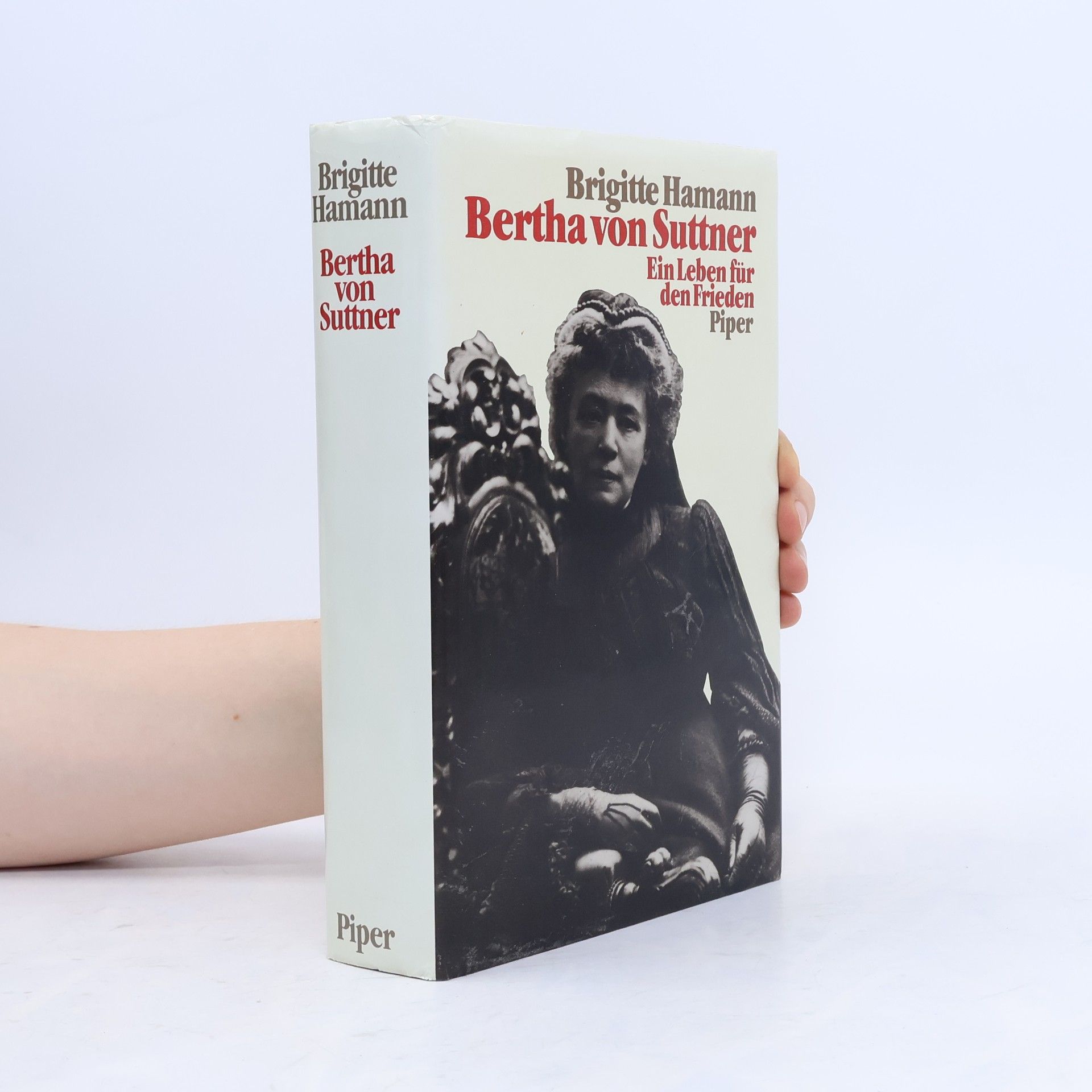 Brigitte Hamann Bertha von Suttner