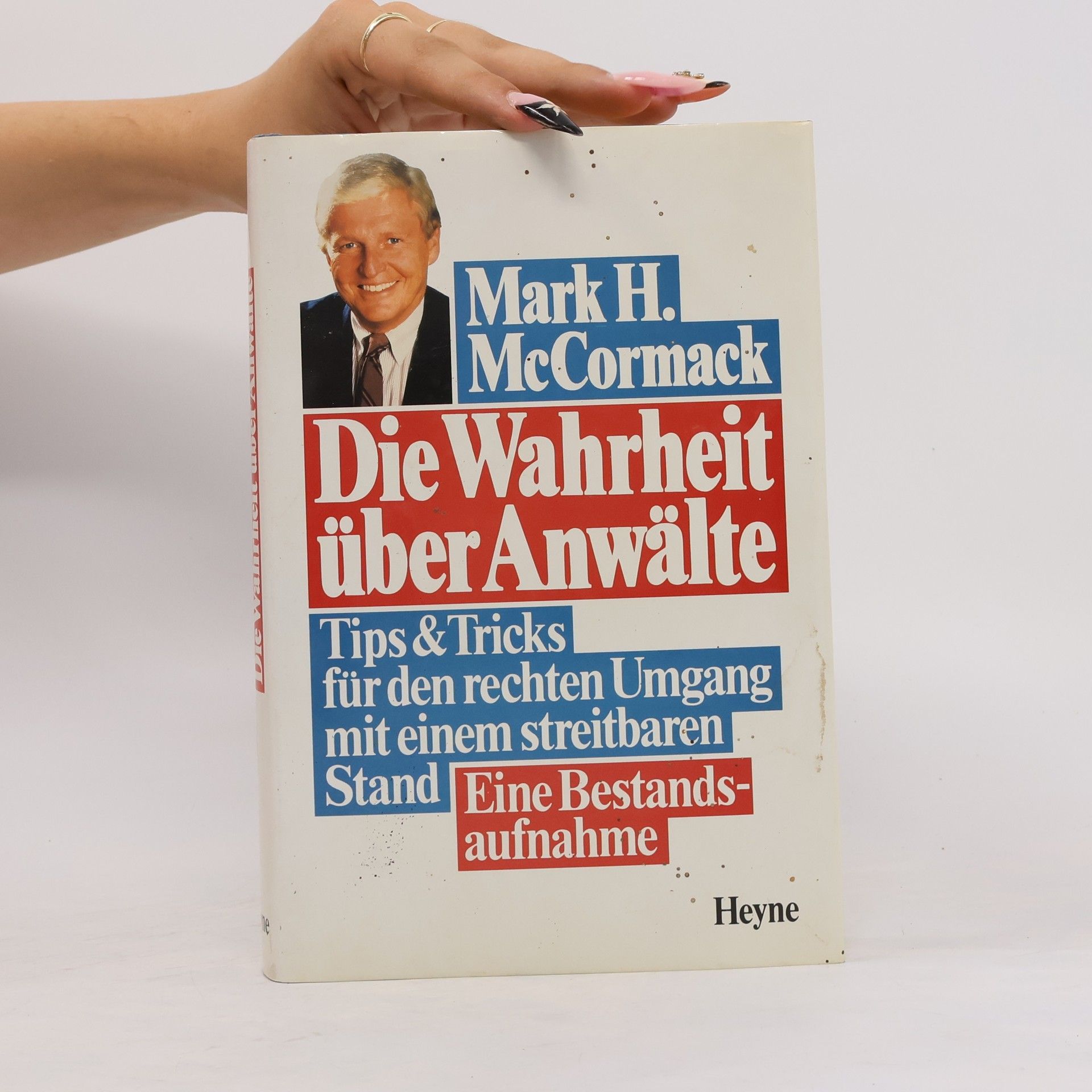 Mark McCormack Die Wahrheit über Anwälte