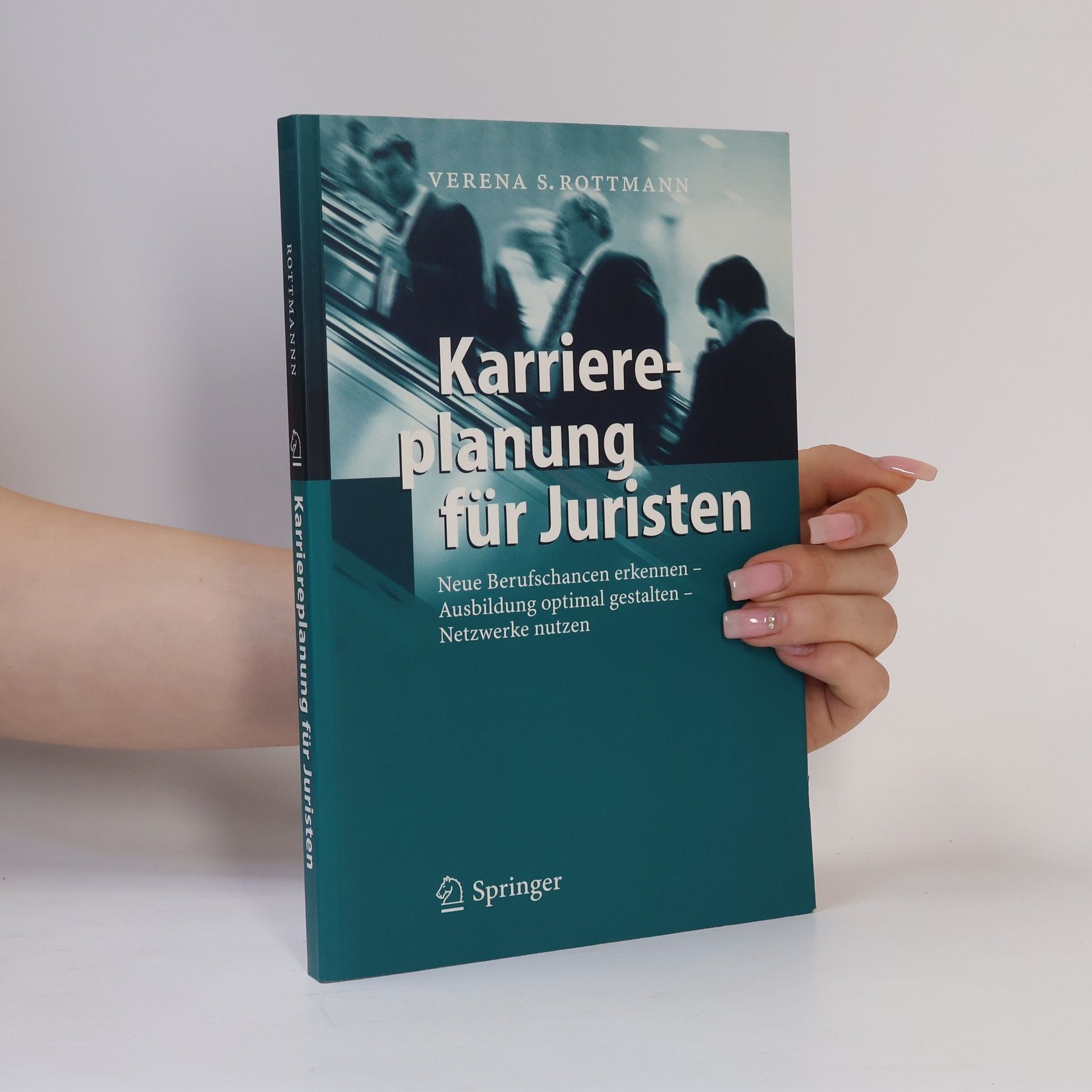Verena S. Rottmann Karriereplanung für Juristen