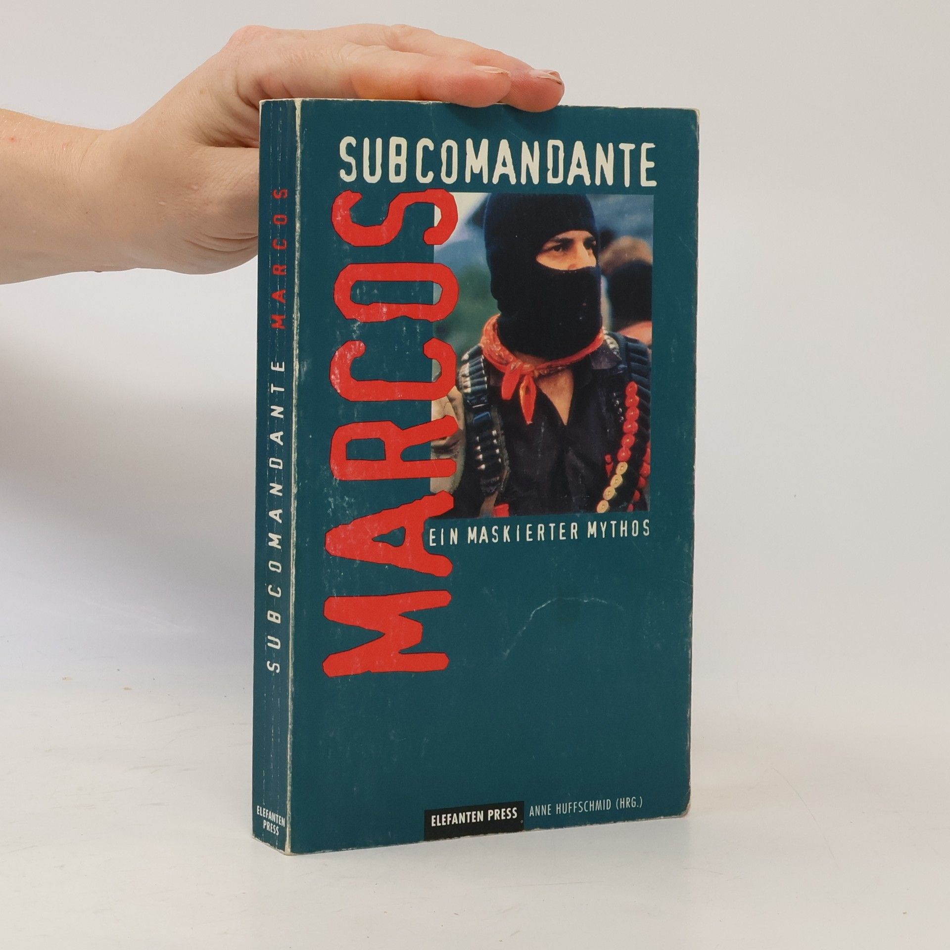 Anne Huffschmid Subcomandante Marcos
