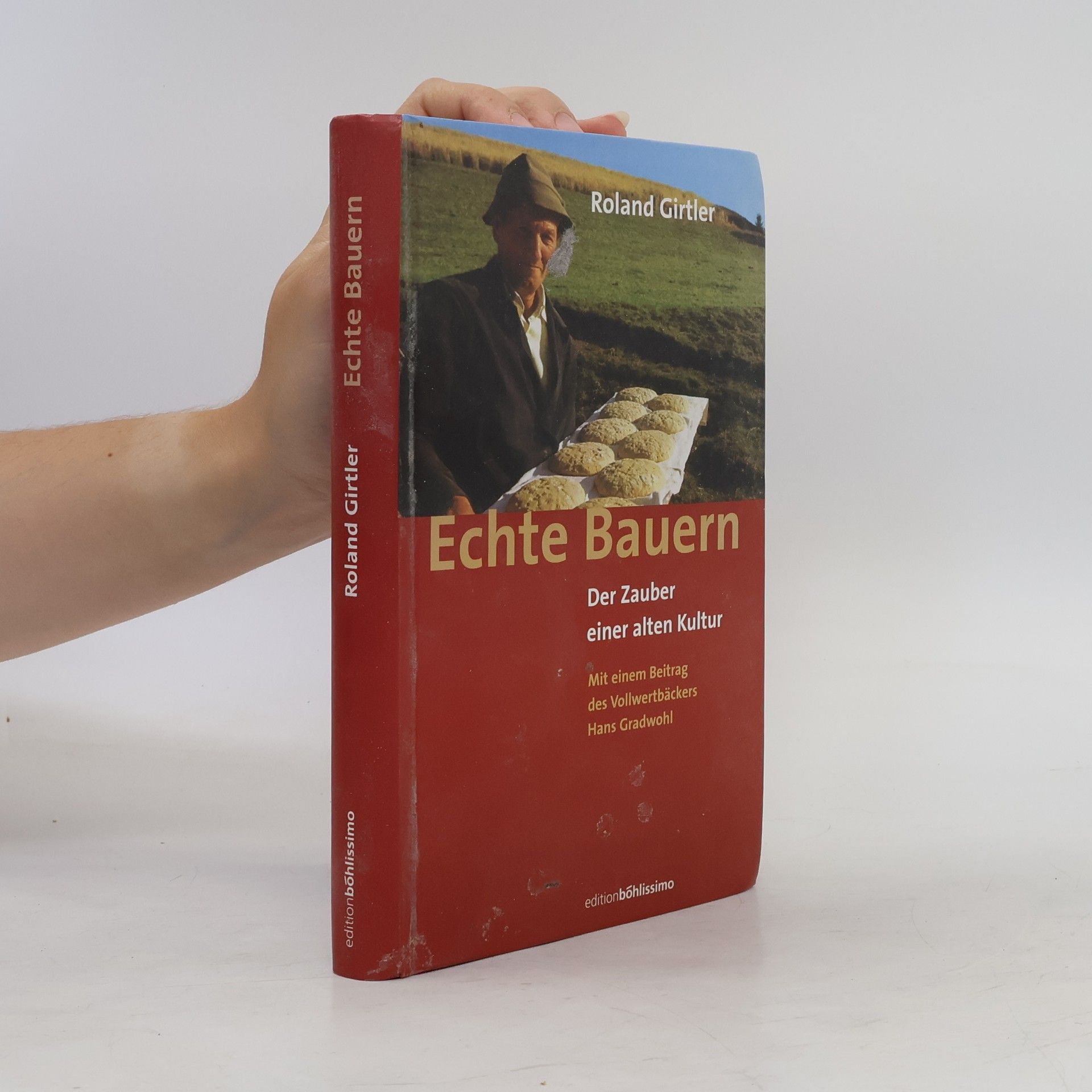 Roland Girtler Echte Bauern