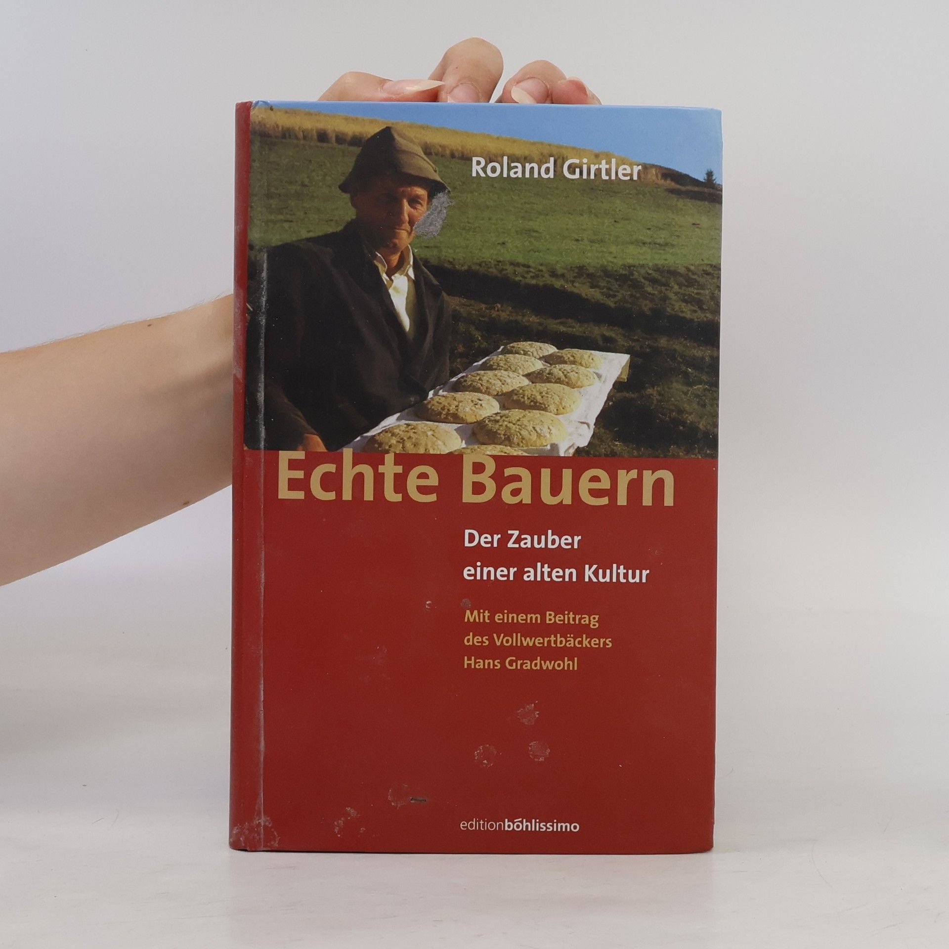 Roland Girtler Echte Bauern