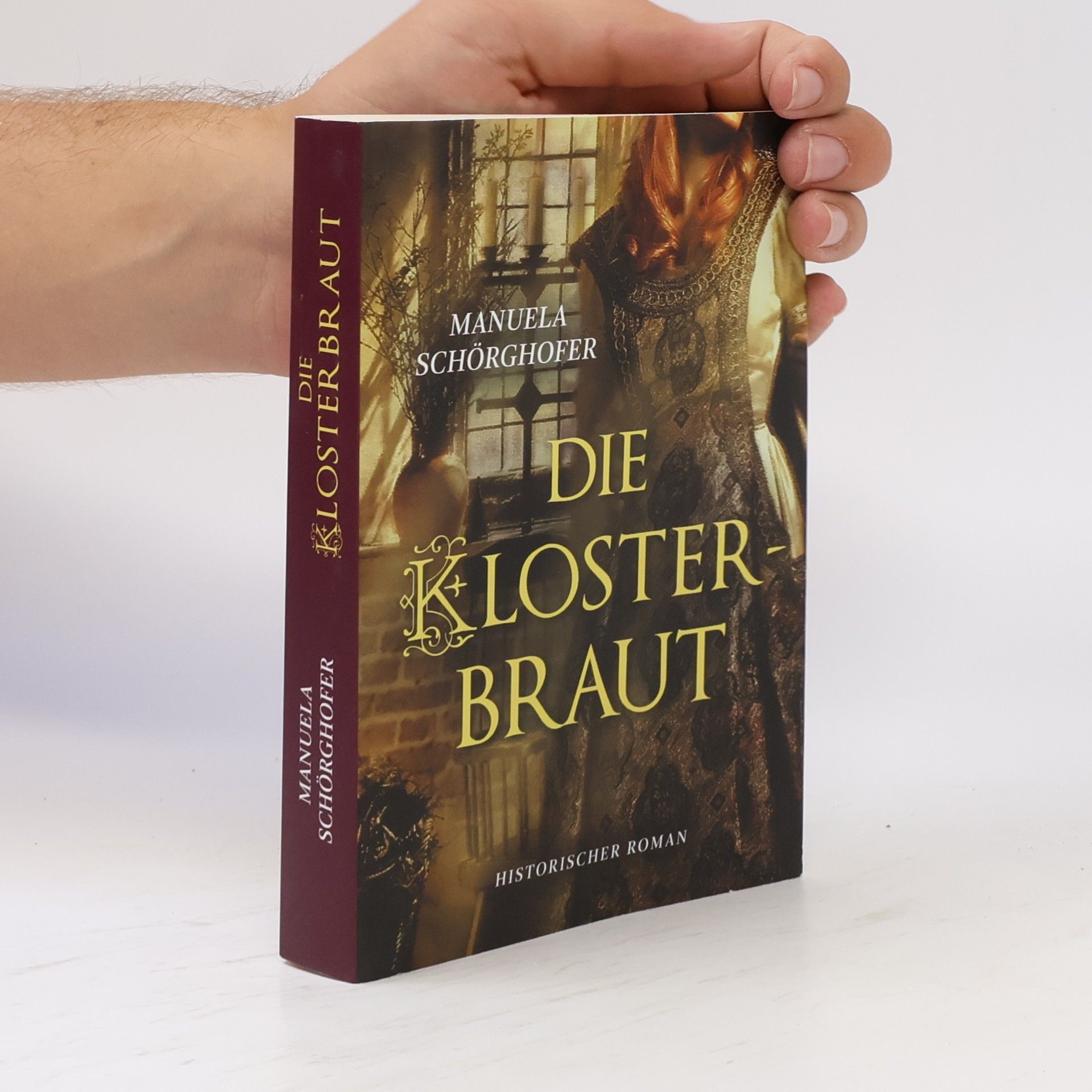 Manuela Schörghofer Die Kloster Braut