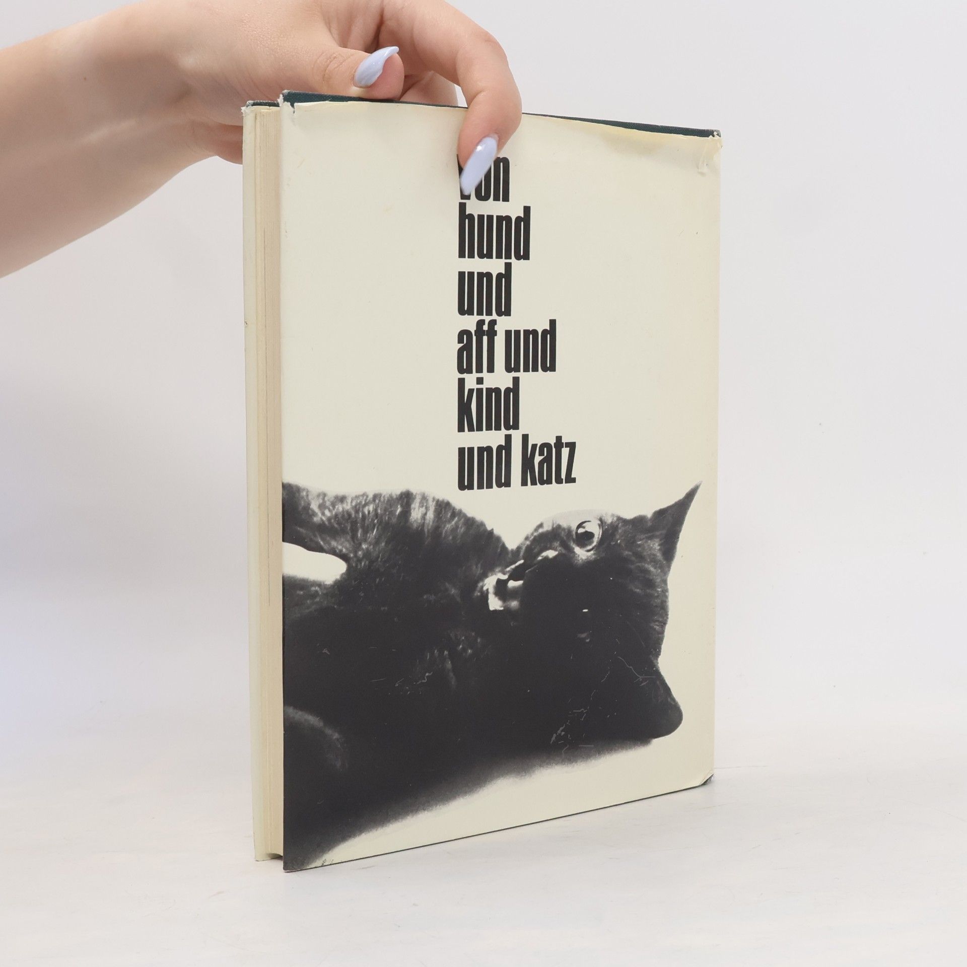 Kurt Kolar Von Hund und Aff und Kind und Katz