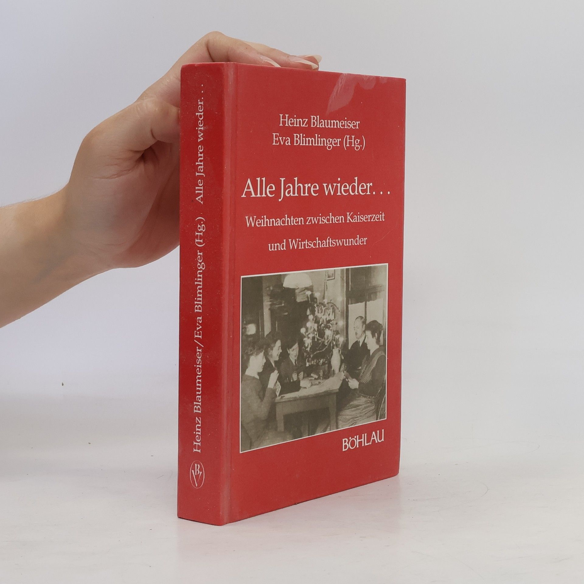 Heinz Blaumeiser Alle Jahre wieder ...