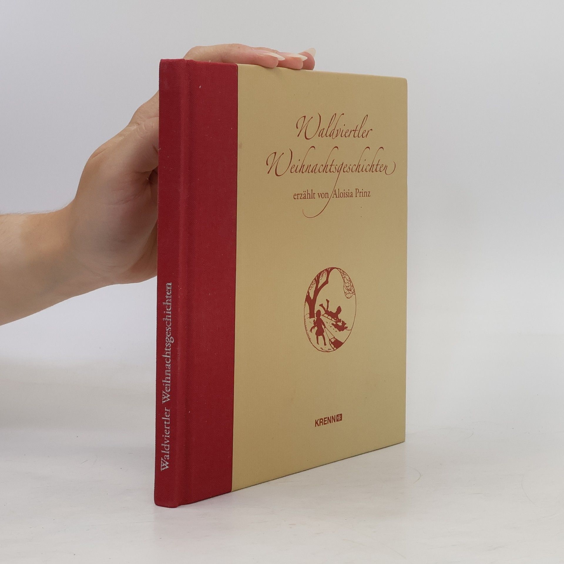 Aloisia Prinz Waldviertler Weihnachtsgeschichten