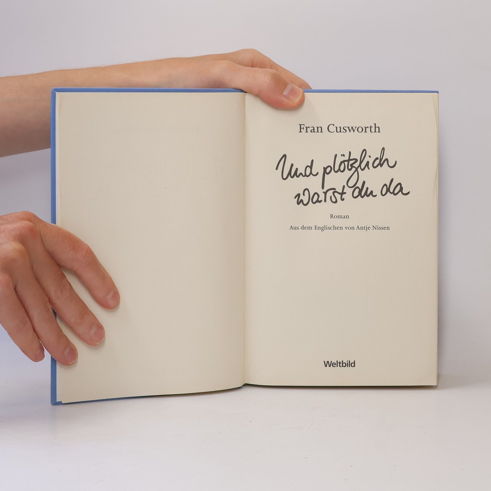 Fran Cusworth Und plötzlich warst du da