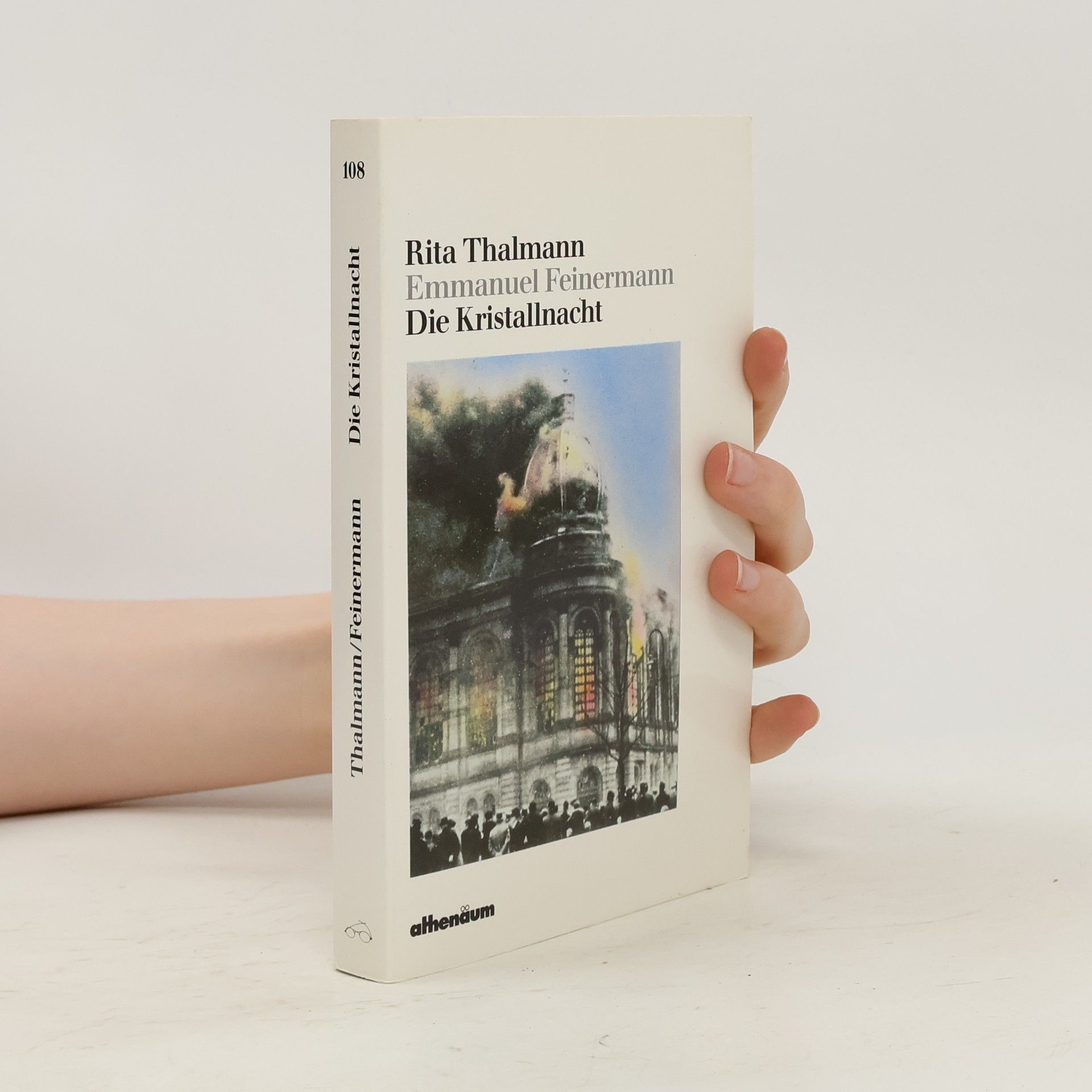 Rita Thalmann Die Kristallnacht
