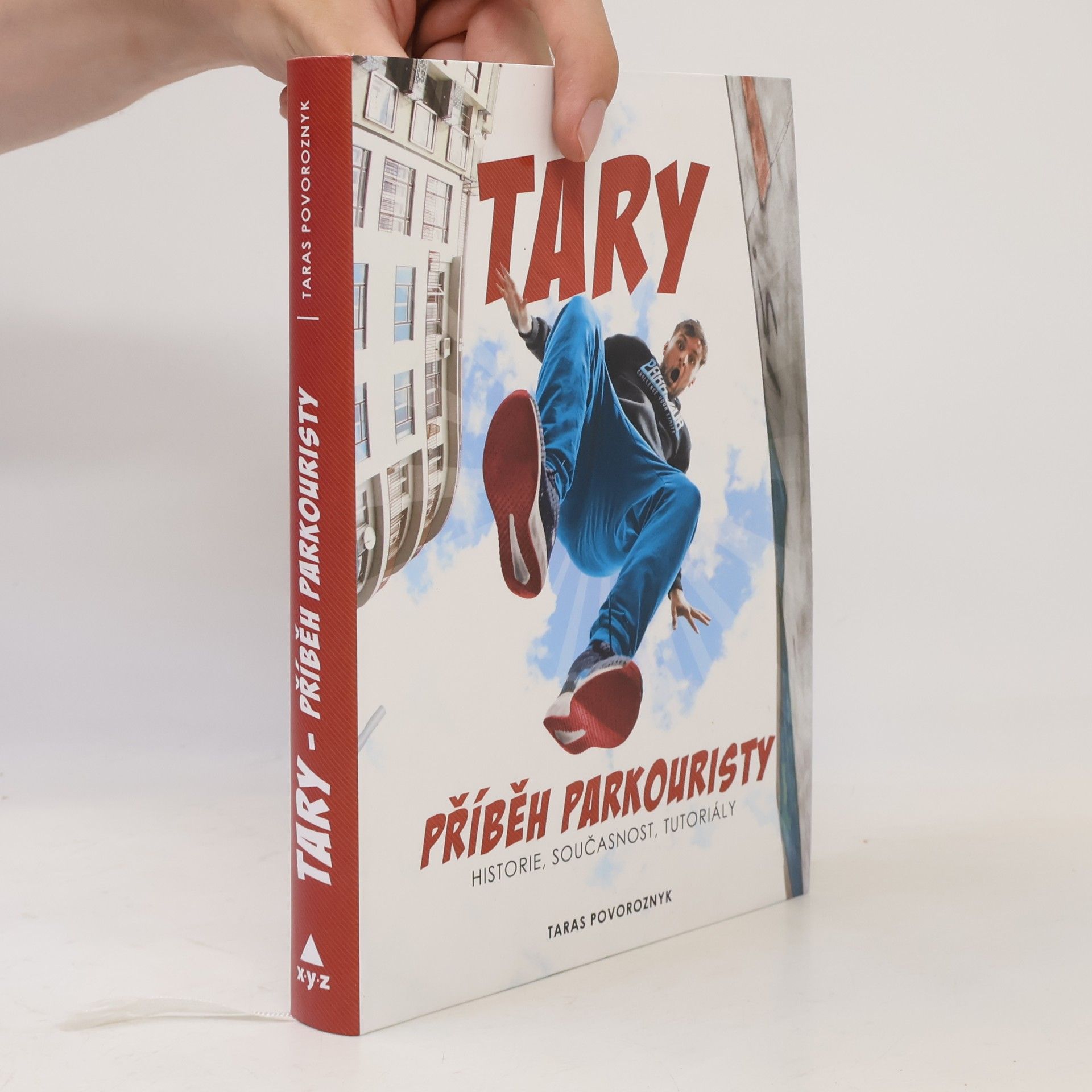 Taras Povoroznyk Tary. Příběh parkouristy. Historie, současnost, tutoriály
