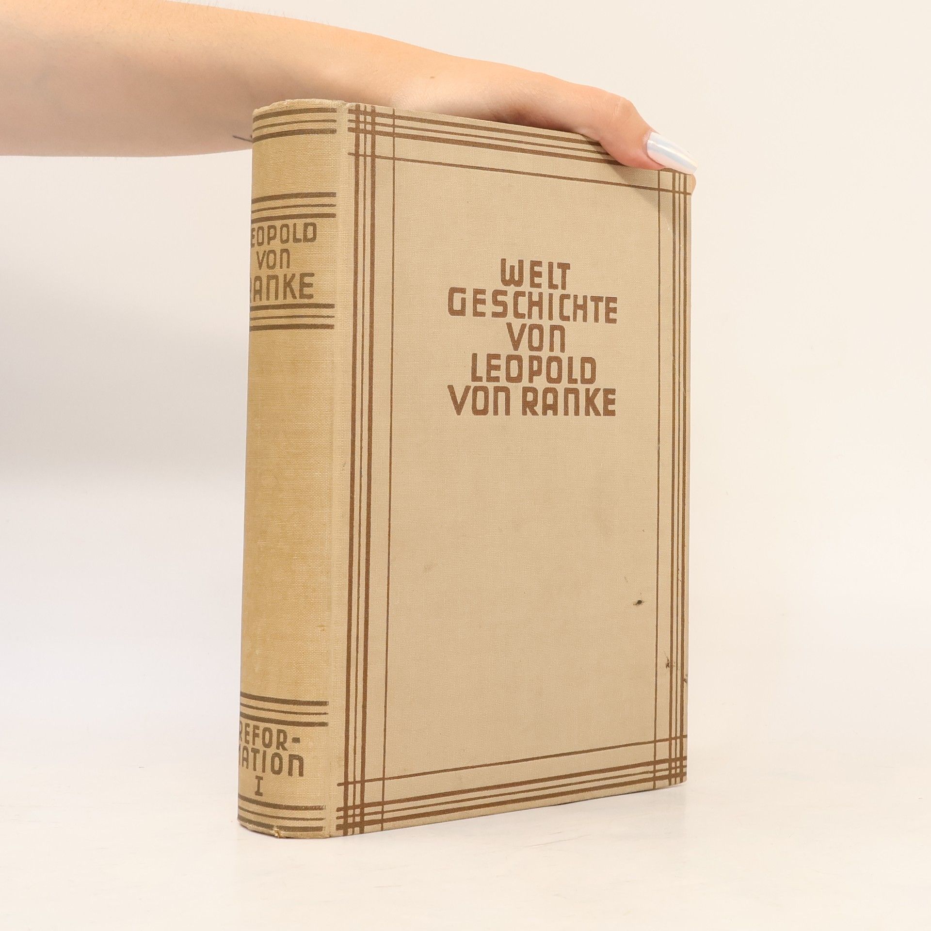 Leopold von Ranke Welt Gechichte von Leopold von Ranke Band 1