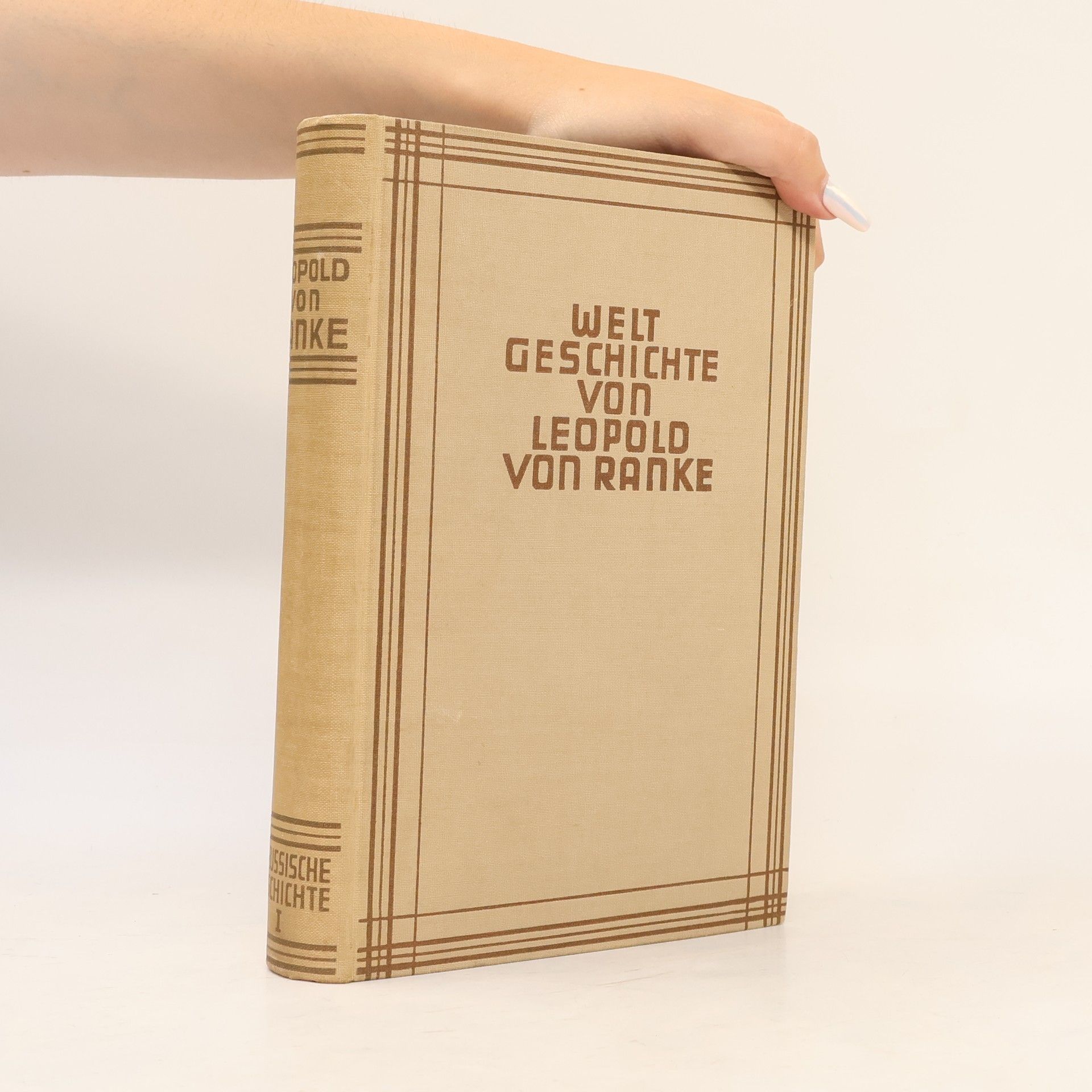 Leopold von Ranke Welt Geschichte I
