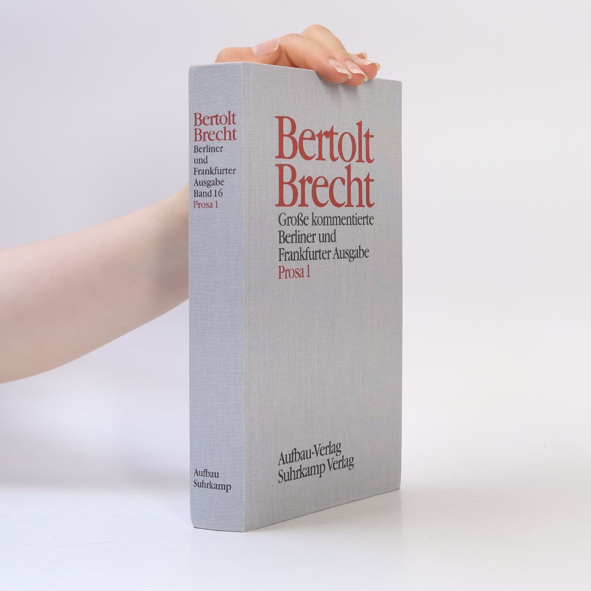 Bertolt Brecht Große kommentierte Berliner und Franfurter Ausgabe. Prosa 1