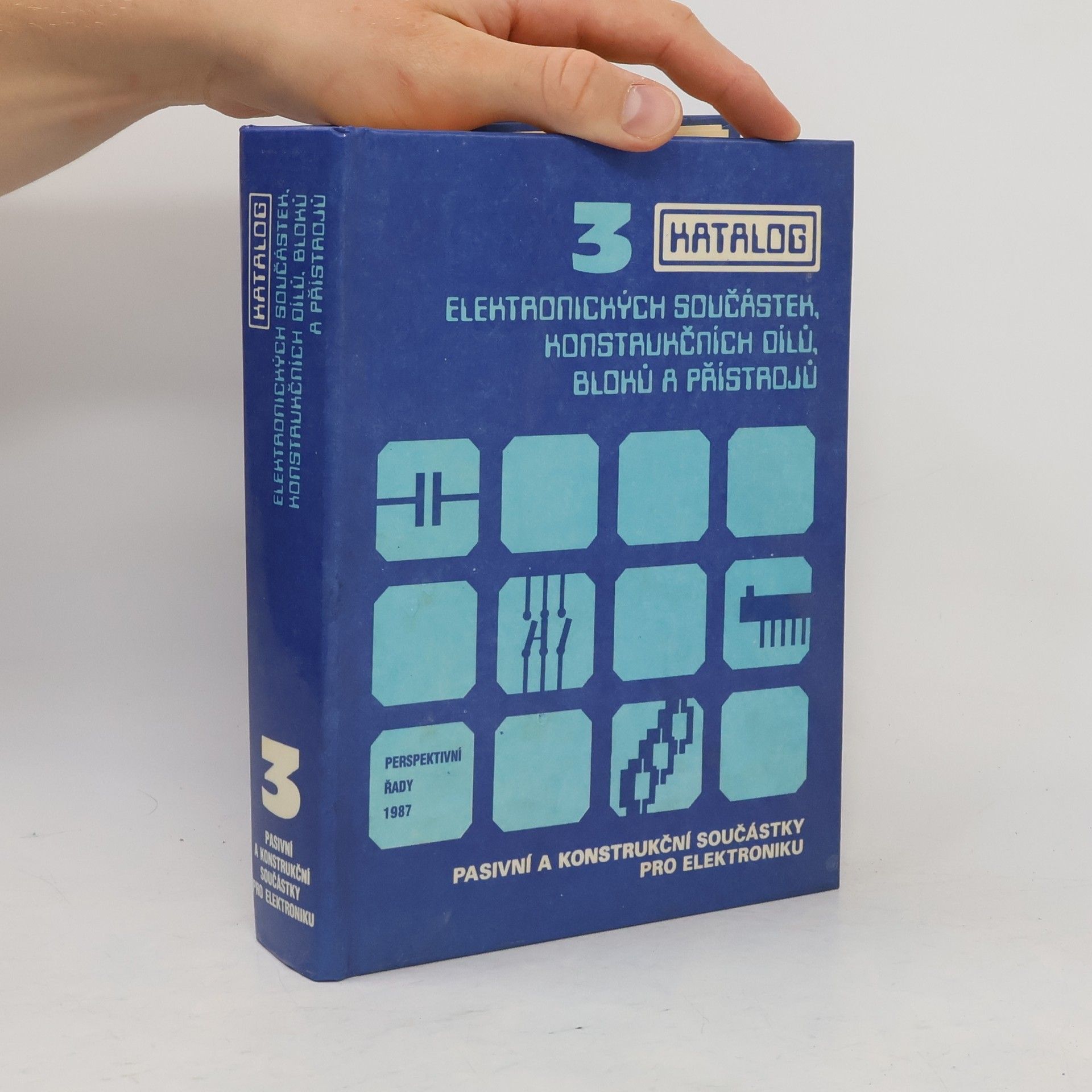 Vratislav Dobeš Katalog elektronických součástek, konstrukčních dílů, bloků a přístrojů. 3. díl