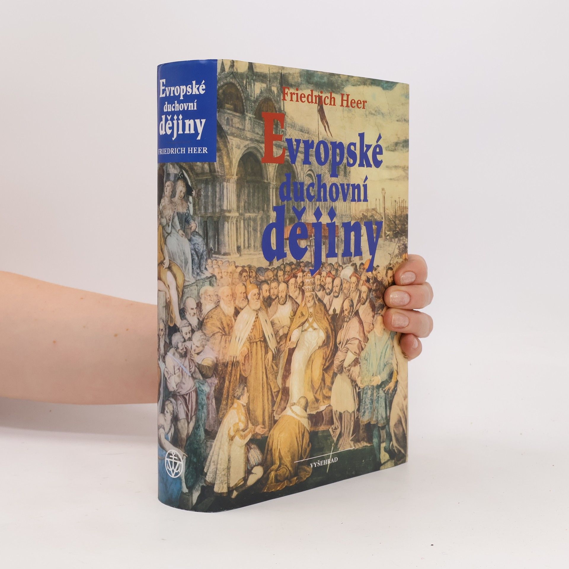 Friedrich Heer Evropské duchovní dějiny