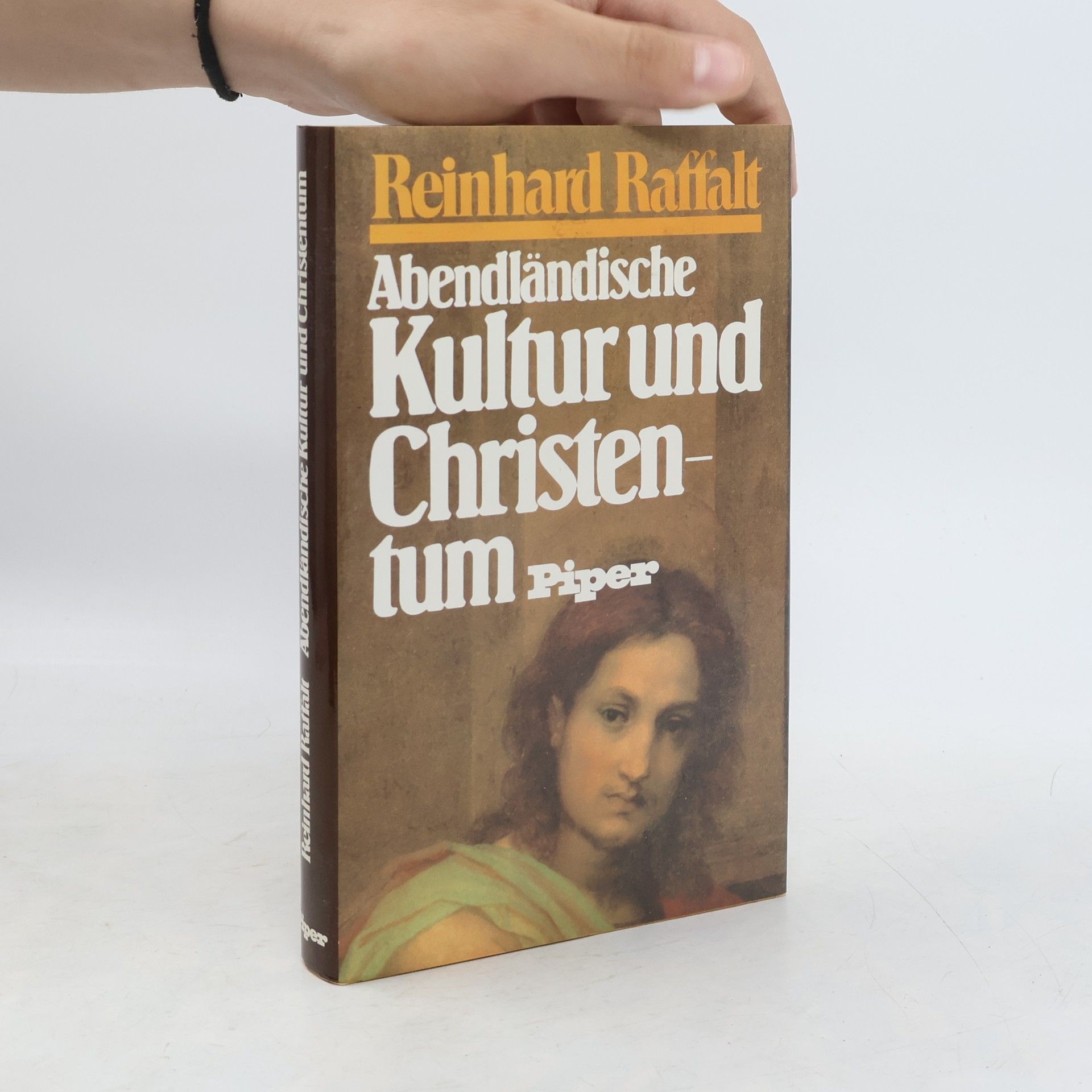 Raffalt Reinhard Abendländische Kultur und Christentum