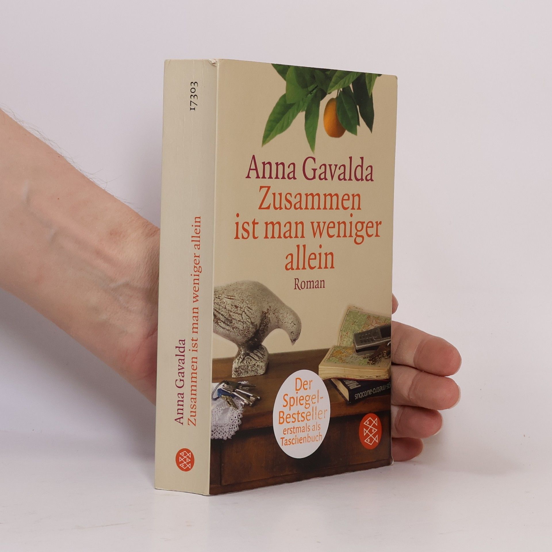 Anna Gavalda Zusammen ist man weniger allein