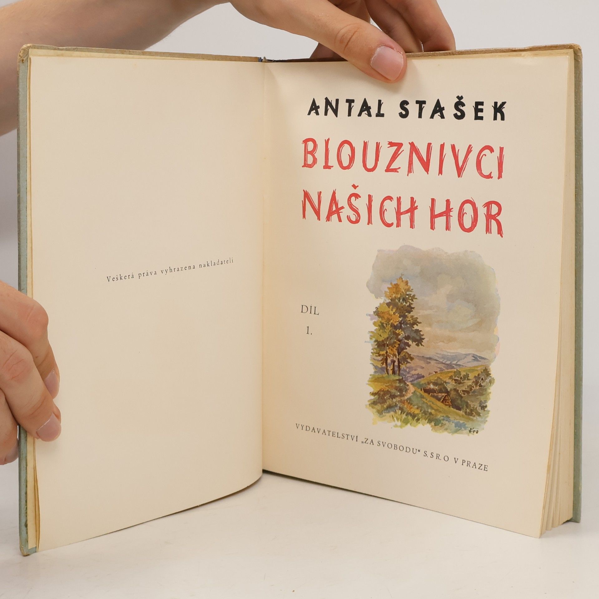 Antal Stašek Blouznivci našich hor – Díl 1
