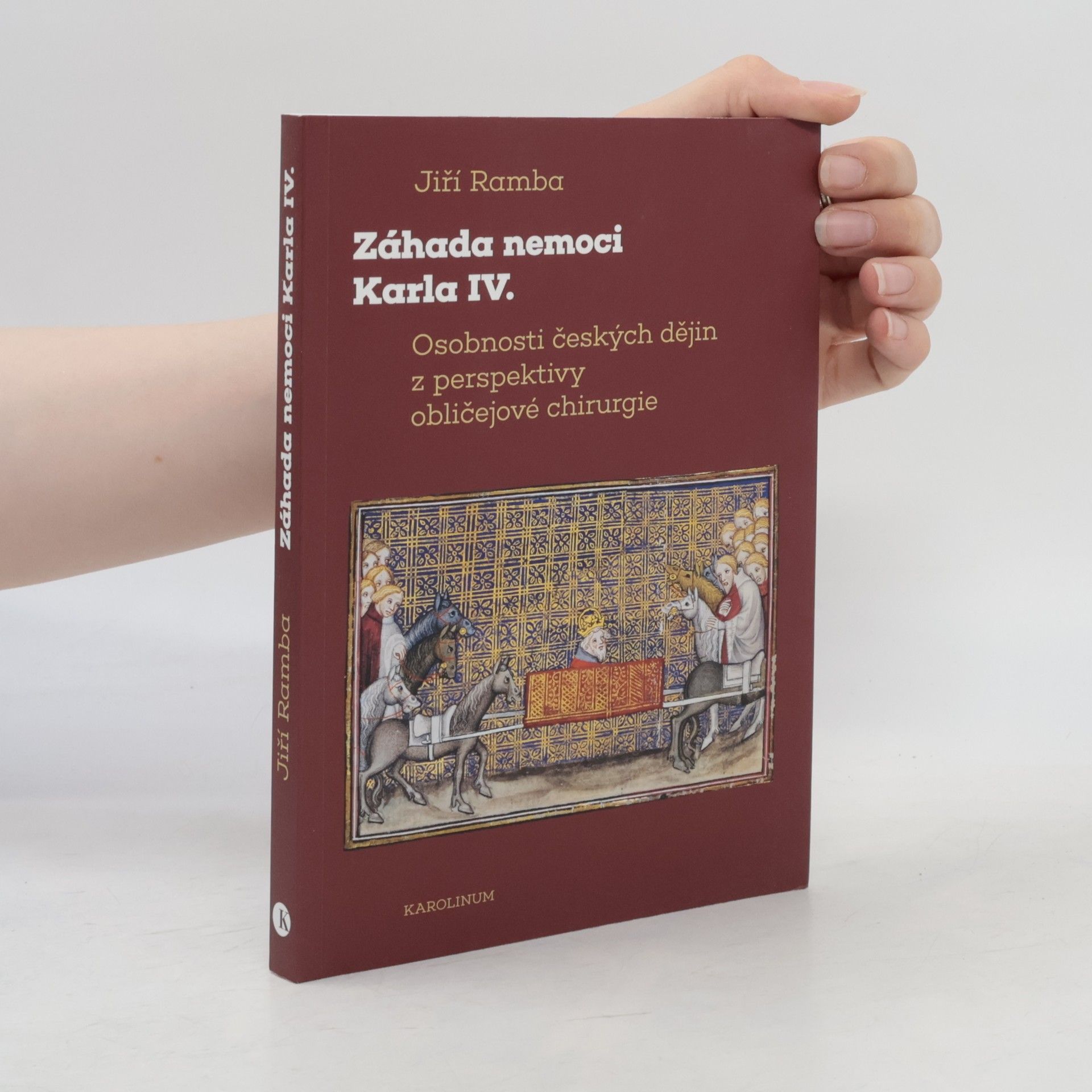 Záhada nemoci Karla IV.: Osobnosti českých dějin z perspektivy obličejové chirurgie