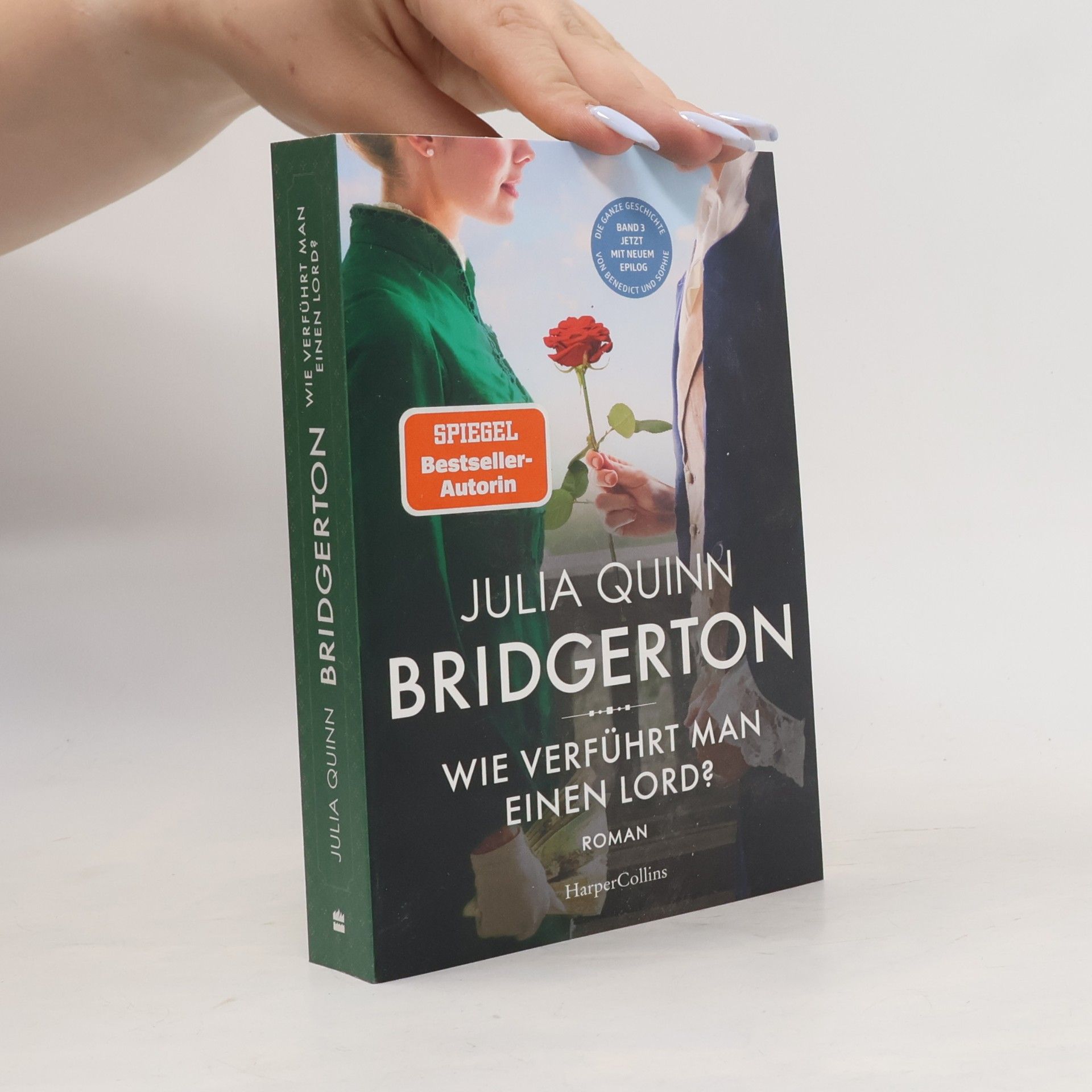 Julia Quinn Bridgerton - Wie verführt man einen Lord?