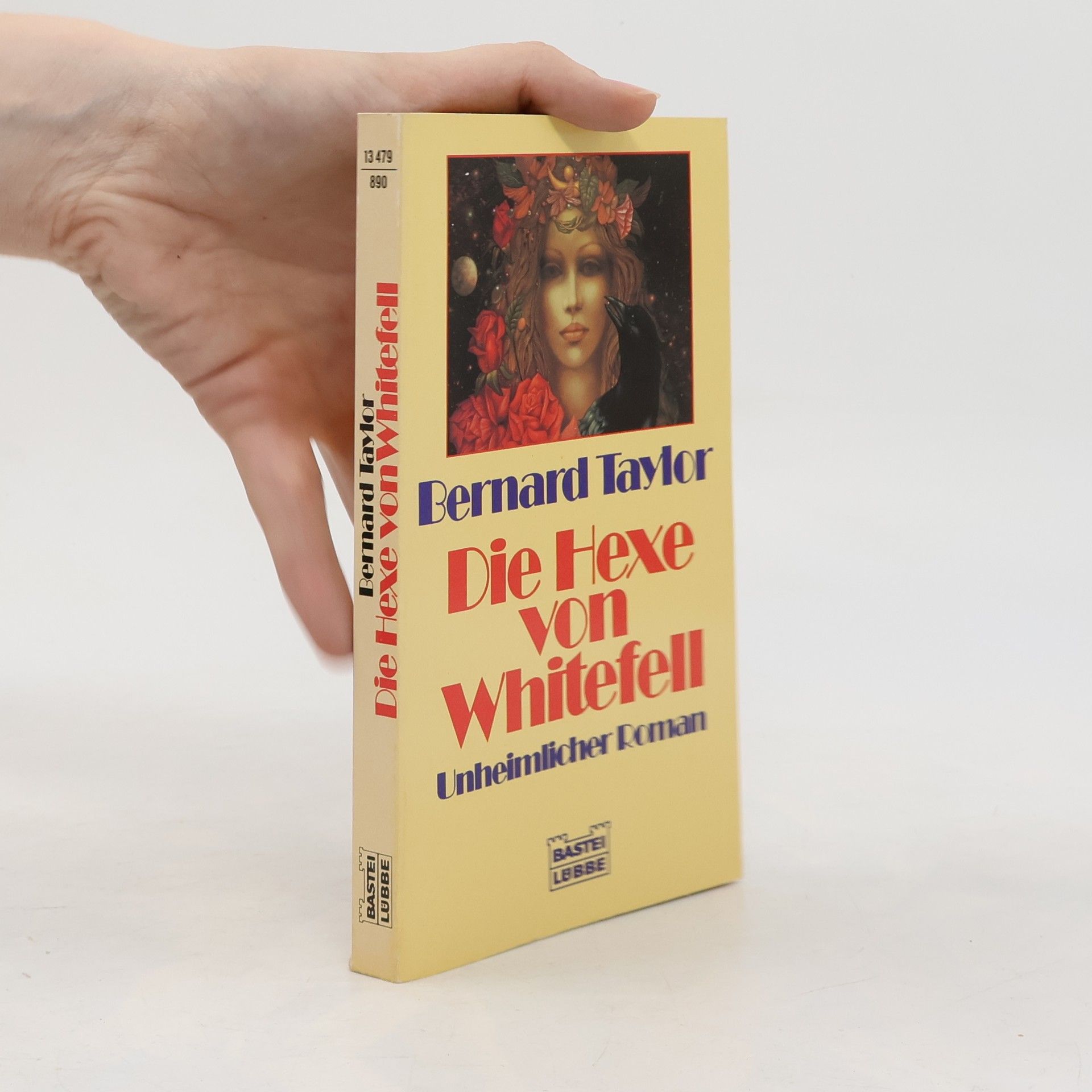 Bernard Taylor Die Hexe von Whitefell. Unheimlicher Roman
