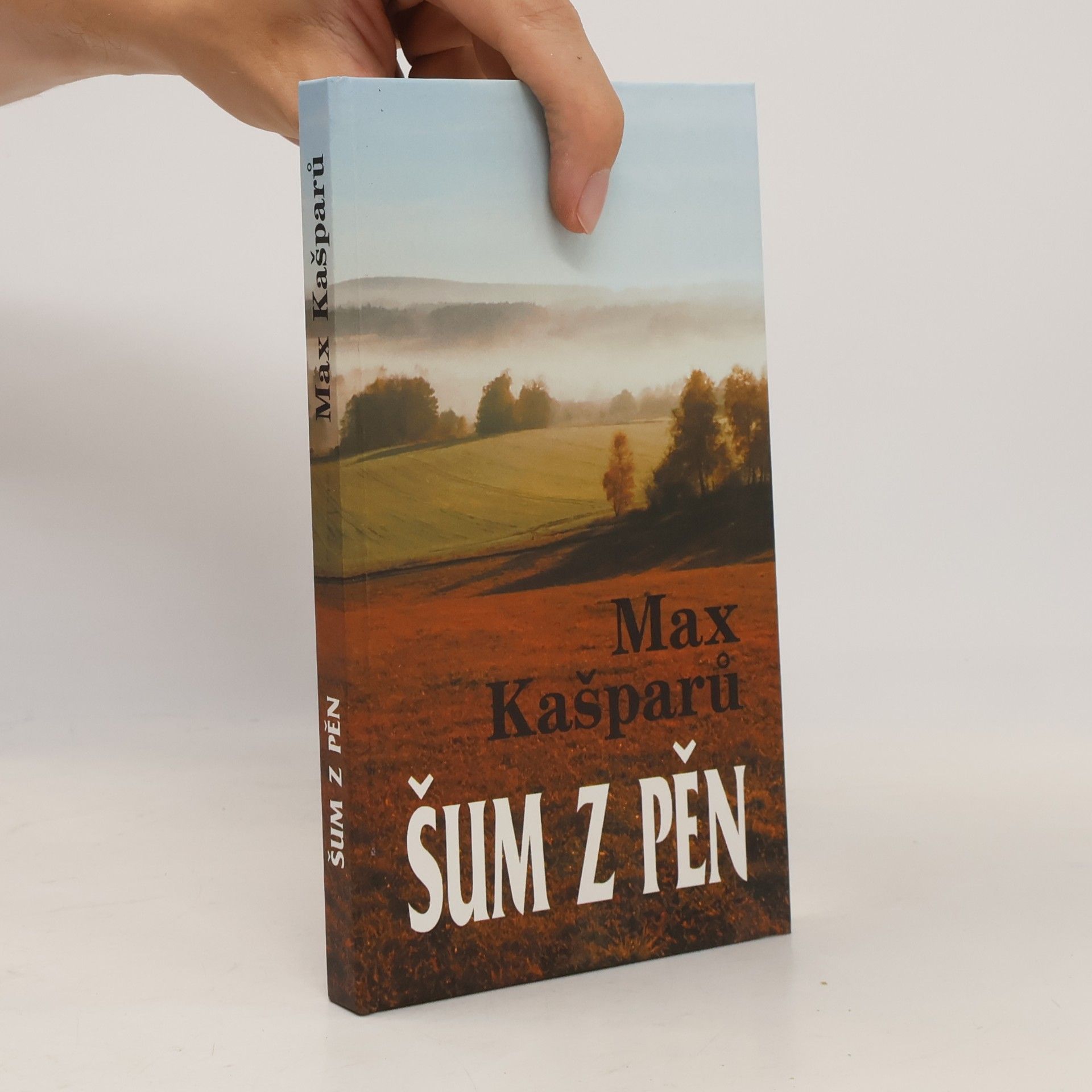 Jaroslav Max Kašparů Šum z pěn