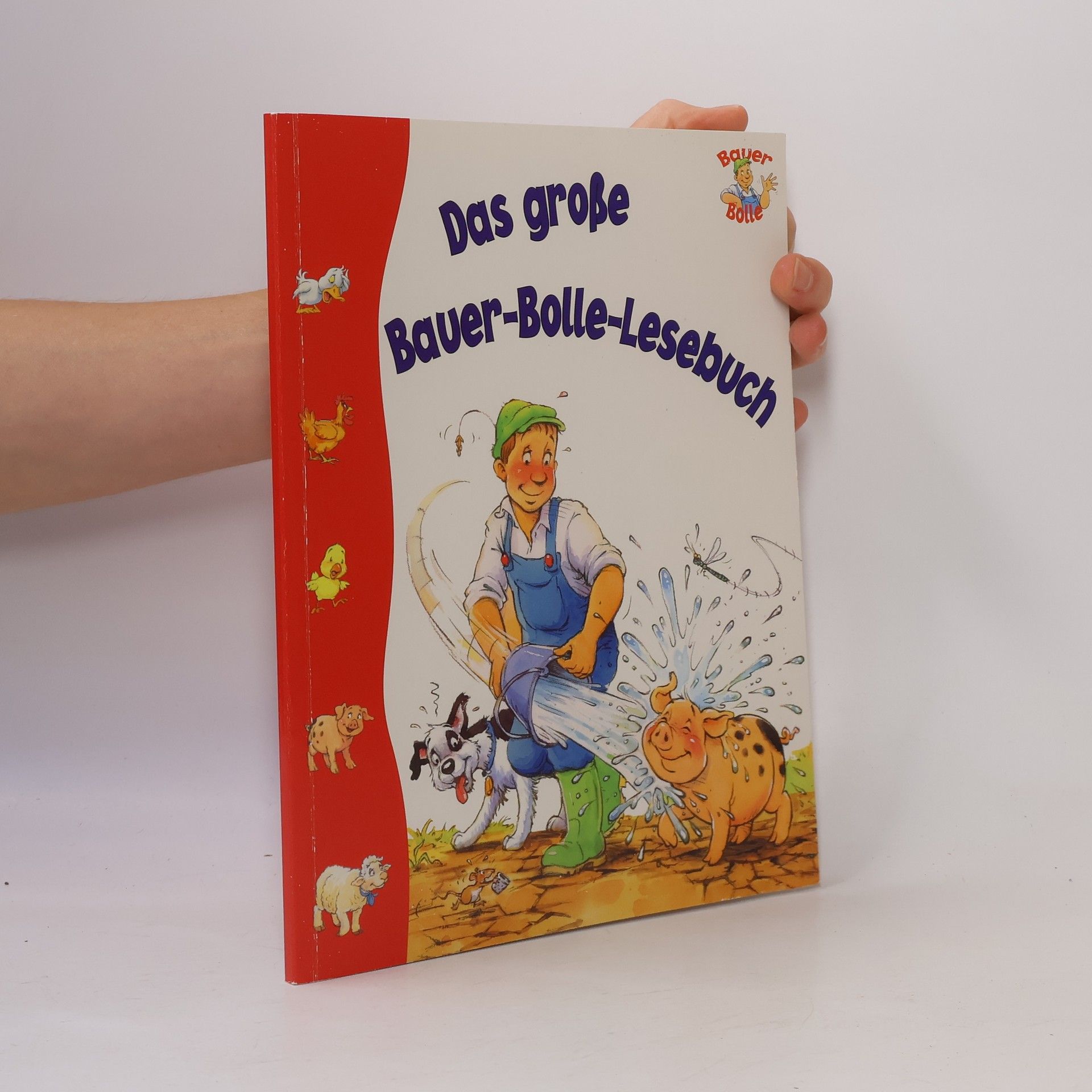 Das grosse Bauer-Bolle-Lesebuch